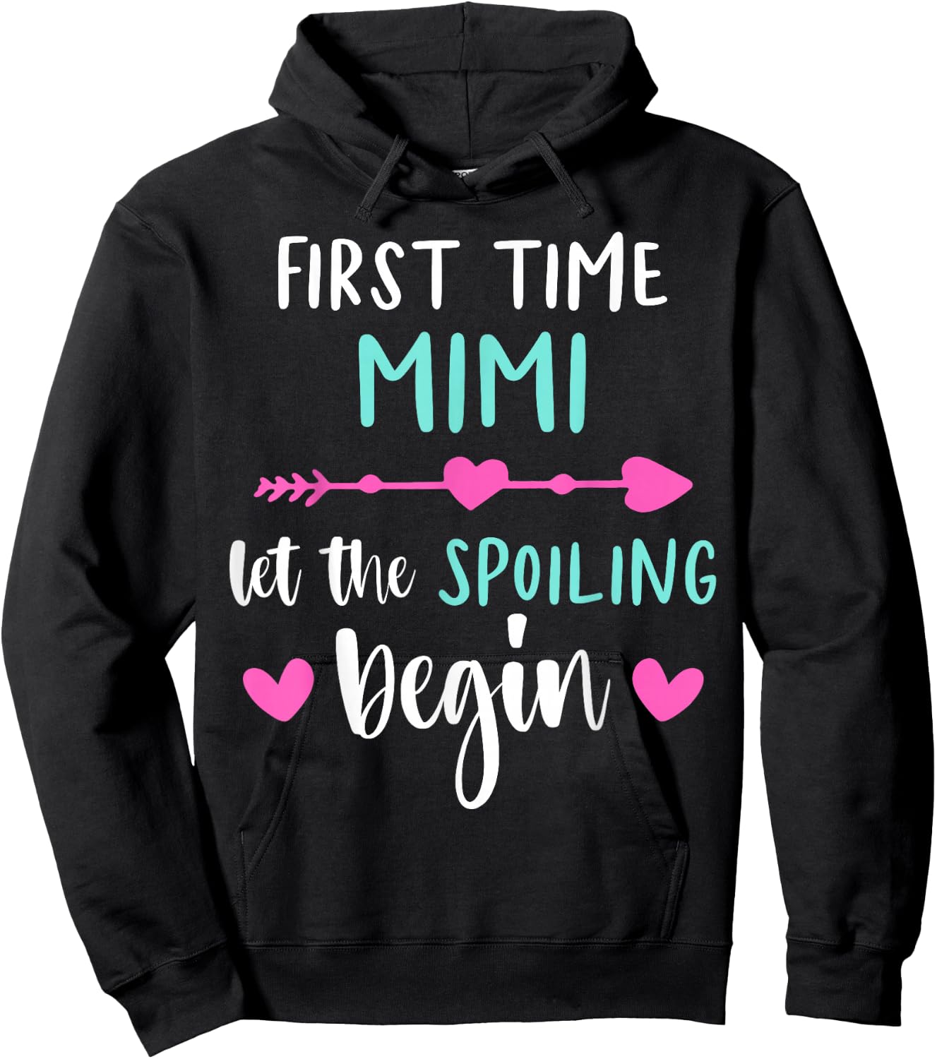 First Time MIMI Let the Spoiling Begin 2026 Baby Reveal Hoodie - Hoodie | Black