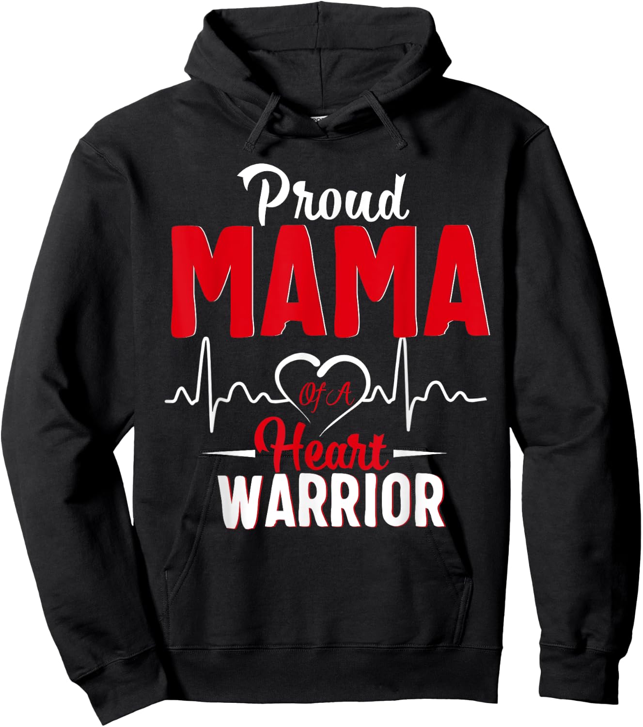 Proud Mama of a Heart Warrior CHD Awareness gift Hoodie - Hoodie | Black
