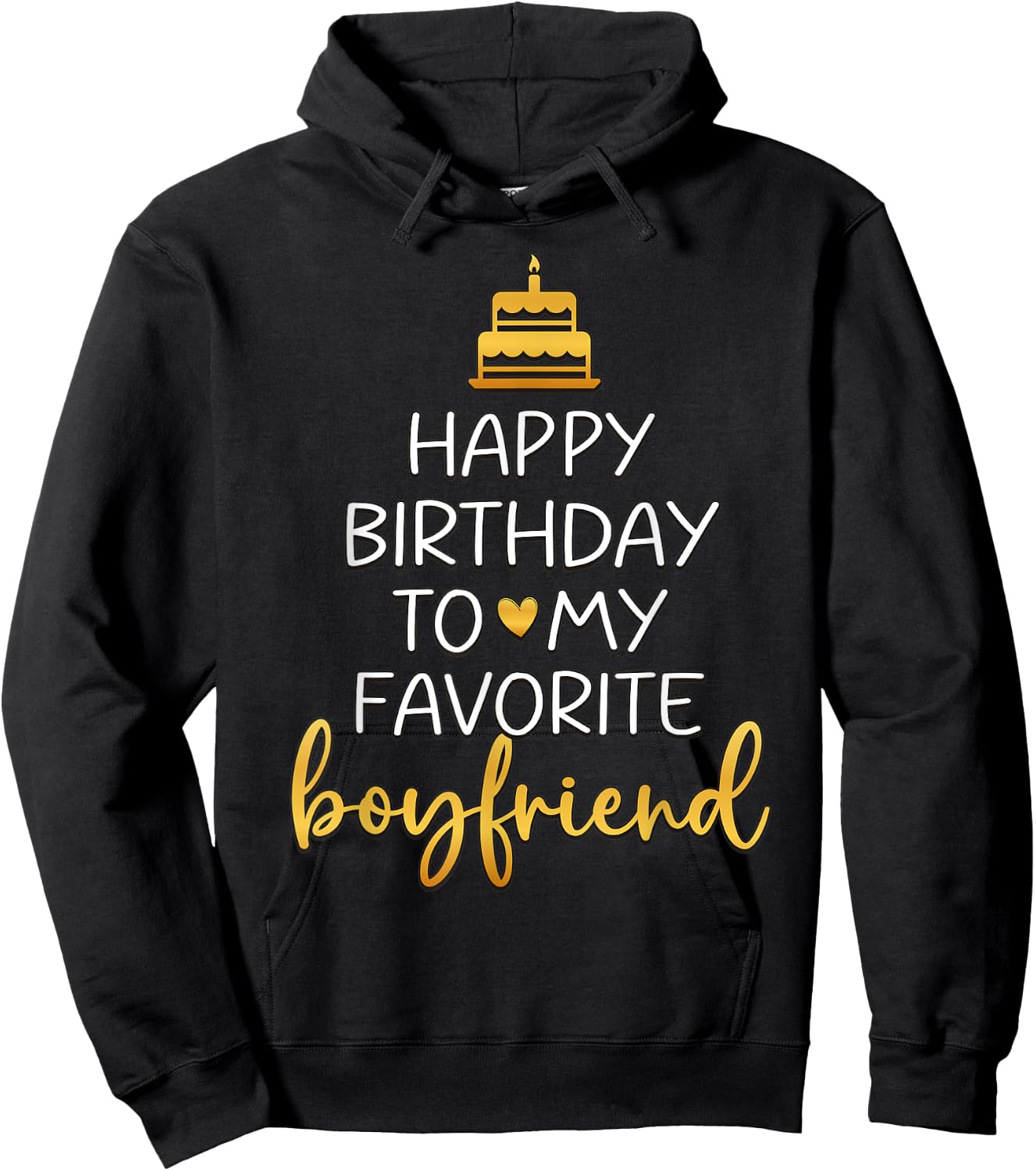 Happy Birthday To My Favorite Boyfriend Bday Party Hoodie - Hoodie | Black