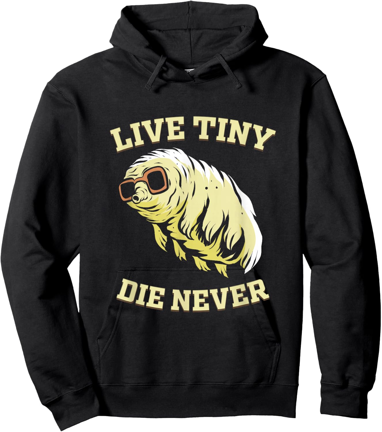 Tardigrade Live Tiny Die Never Water Bear Microbiology Hoodie - Hoodie | Black