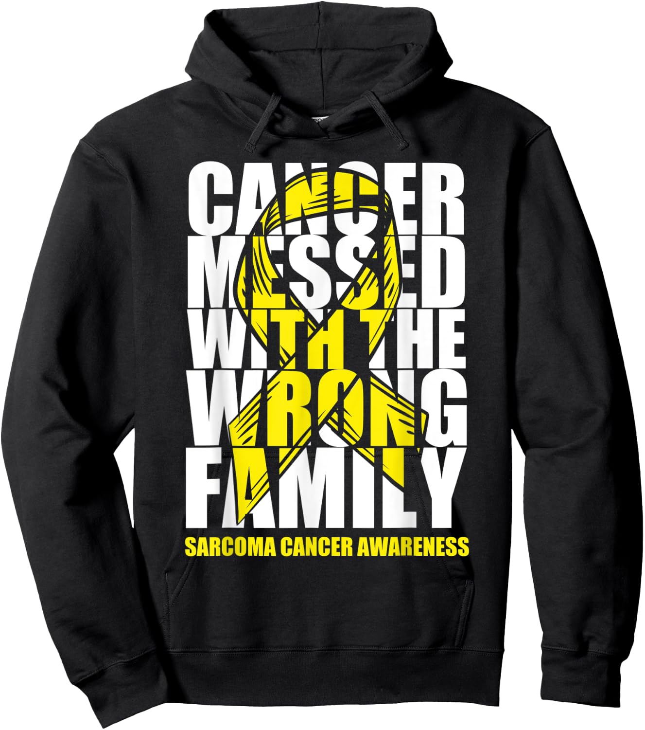 Sarcoma Bone Cancer Messed With The Wrong Family Yellow Gift Hoodie - Hoodie | Black