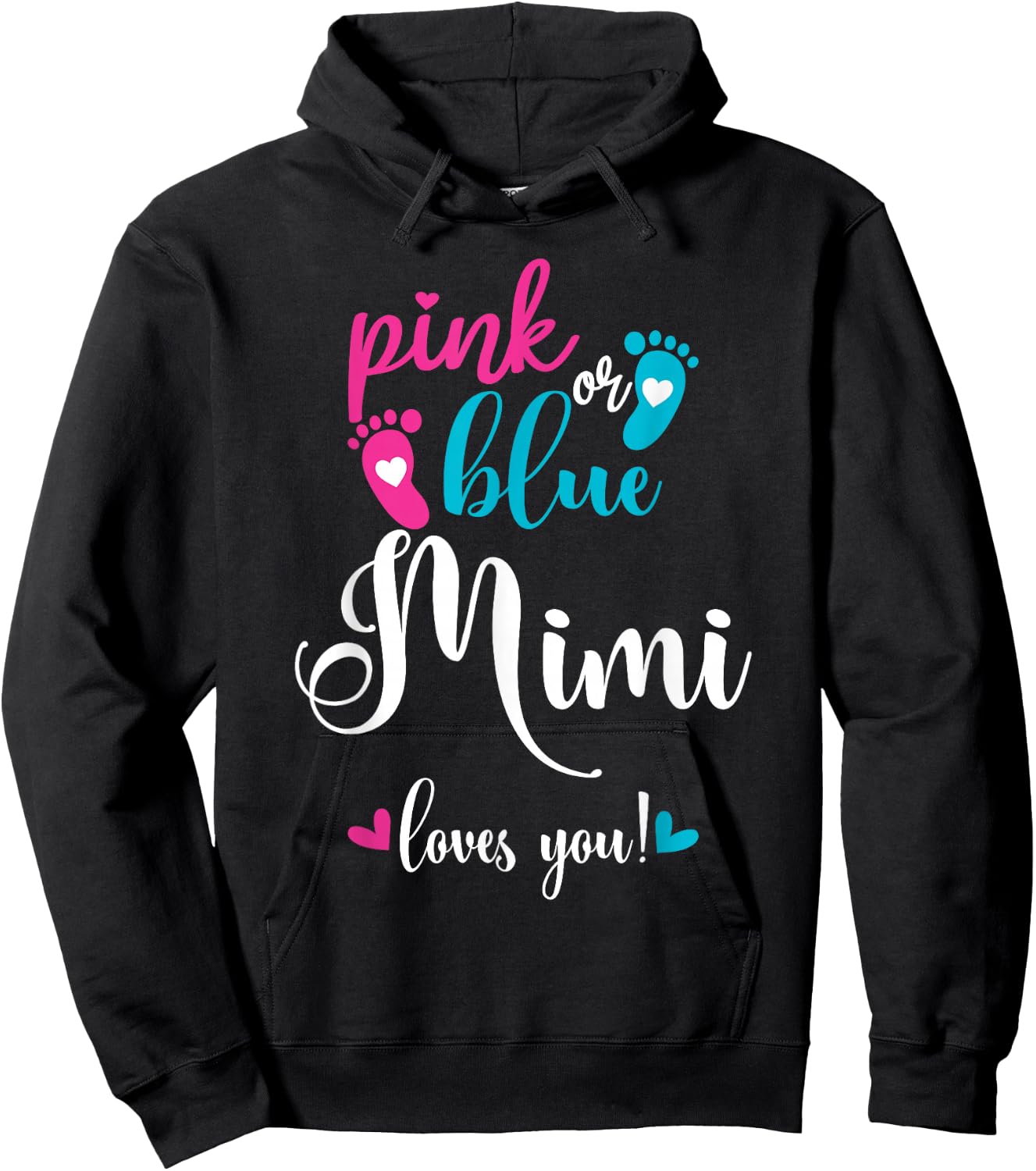 Pink Or Blue Mimi Loves You Gender Reveal Baby Announcement Hoodie - Hoodie | Black