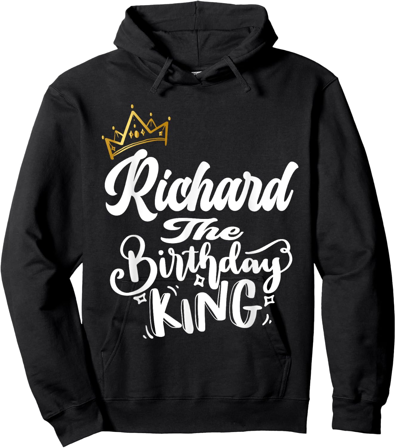 Richard The Birthday King Happy Birthday Shirt Men Boys Teen Hoodie - Hoodie | Black