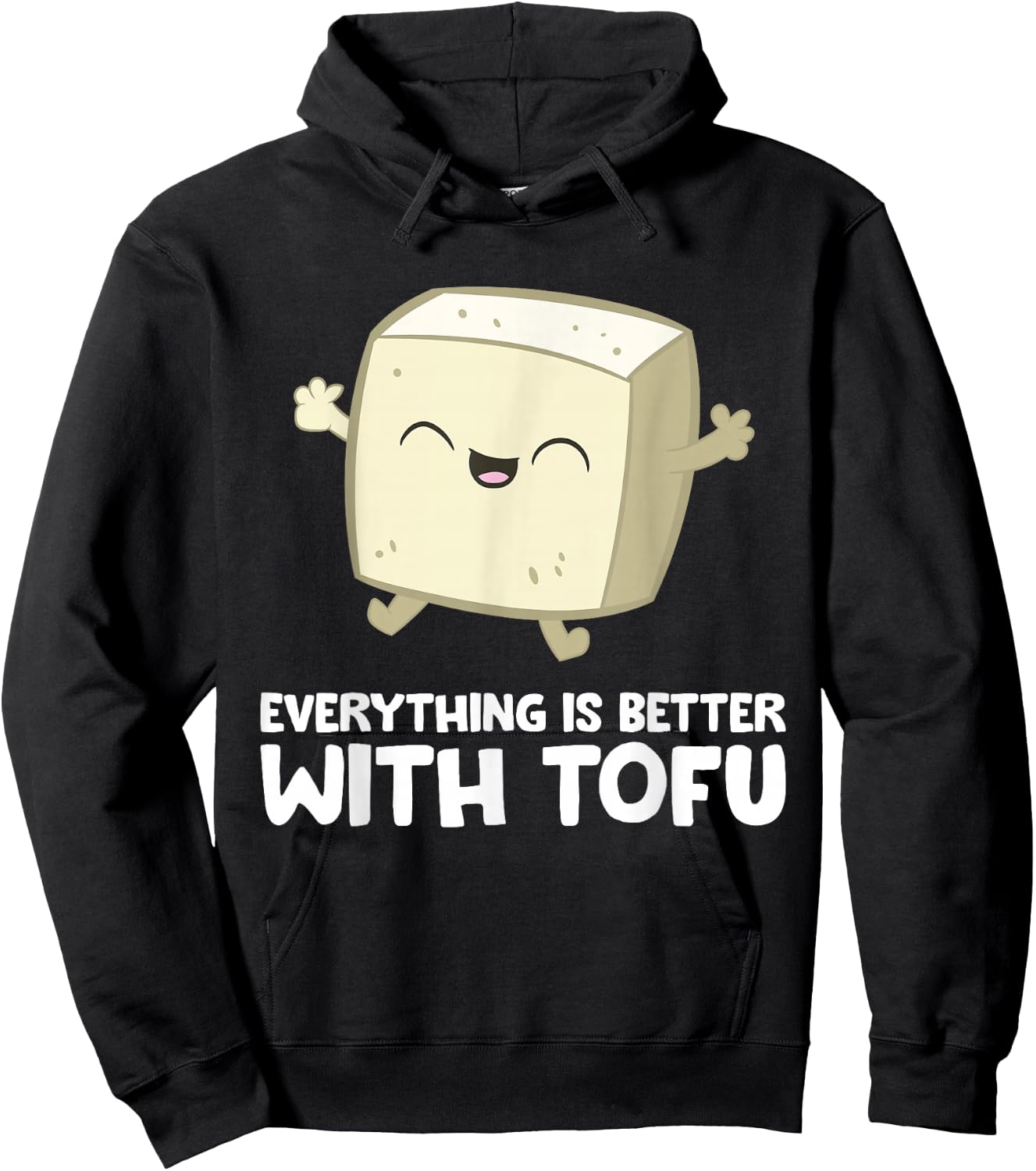 Tofu Vegan Vegetarian Food Everything's Better With Tofu Hoodie - Hoodie | Black