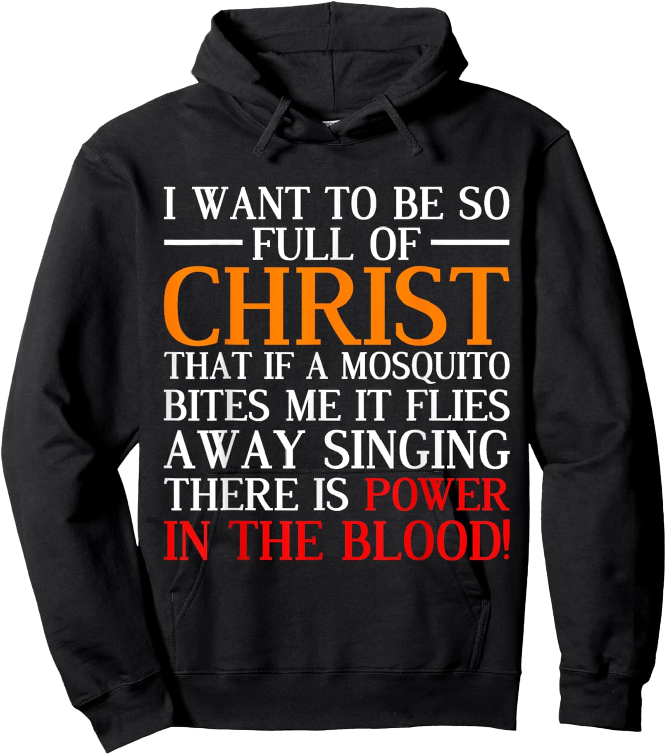 I Want To Be So Full Of Christ Funny Christian Prayer Hoodie - Hoodie | Black
