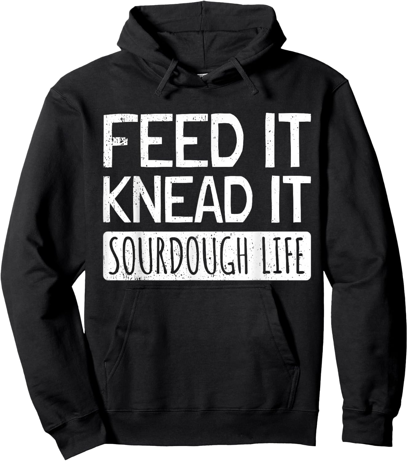 Sourdough Bread Baker Sourdough Starter Baking Bread Hoodie - Hoodie | Black