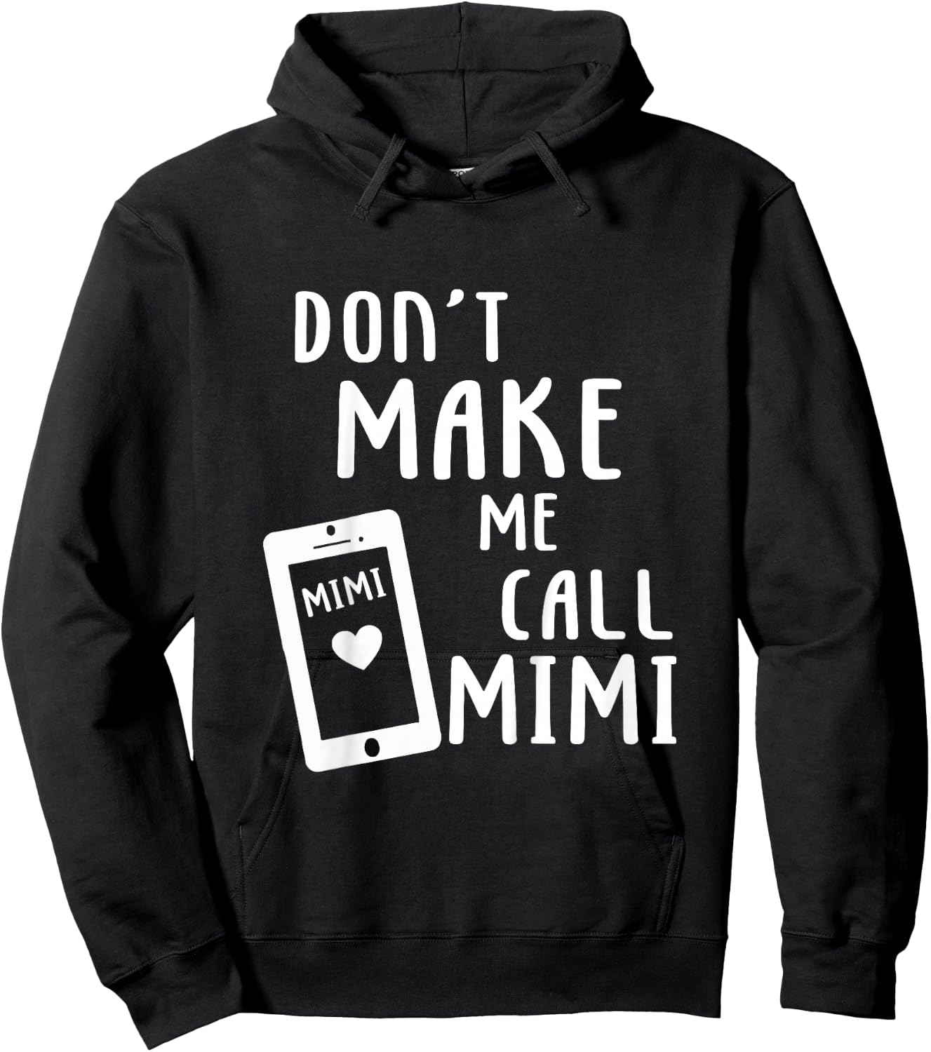 Don't Make Me Call Mimi Nana Grandma Gift Boy Girl Hoodie - Hoodie | Black
