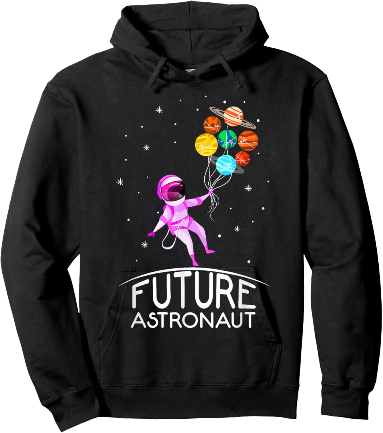 Future Astronaut With Planets Funny Quote For Girl Hoodie - Hoodie | Black