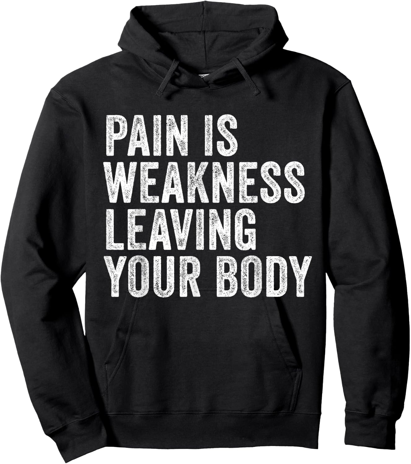 Pain Is Weakness Leaving Your Body Funny Workout Gym Fitness Hoodie - Hoodie | Black