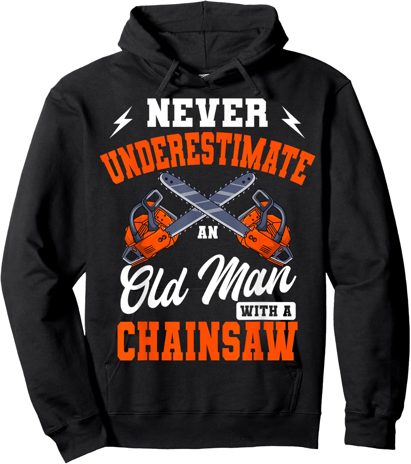 Lumberjack Woodcutter Old Man Chainsaw Hoodie - Hoodie | Black