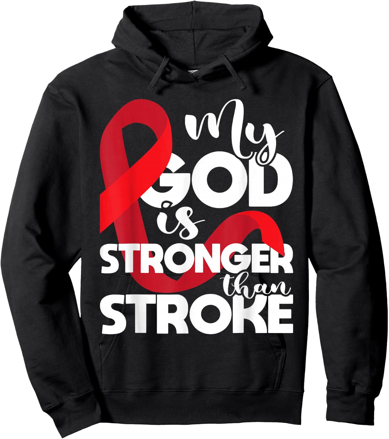 My God Is Stronger Than Stroke - Red Ribbon Brain Attack Hoodie - Hoodie | Black