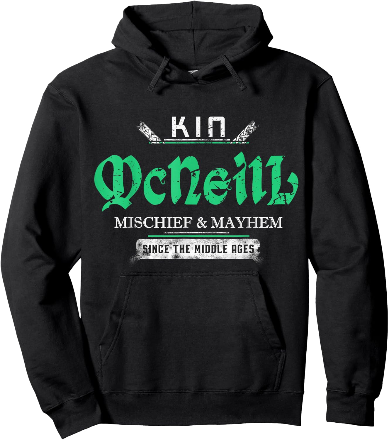 Kin McNeill Mischief and Mayhem Since The Middle Ages Hoodie - Hoodie | Black