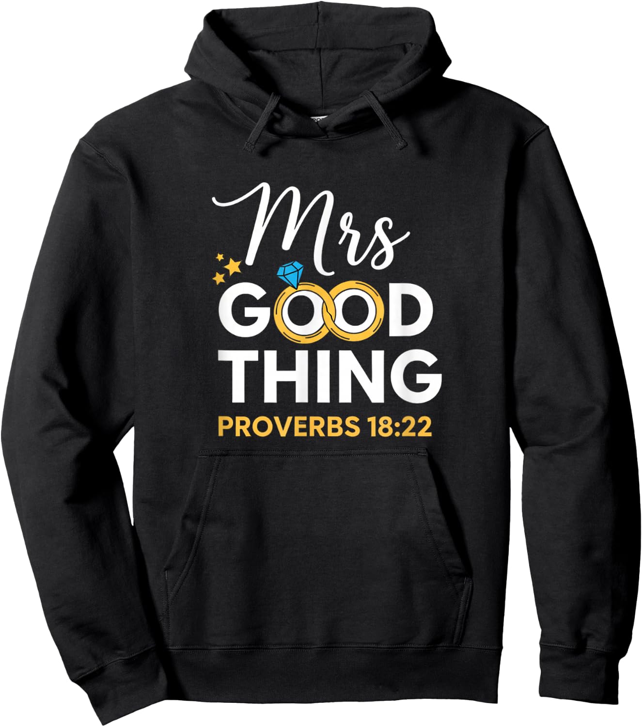 Christian Mrs Good Thing Proverbs 18:22 Wife Scripture Hoodie - Hoodie | Black