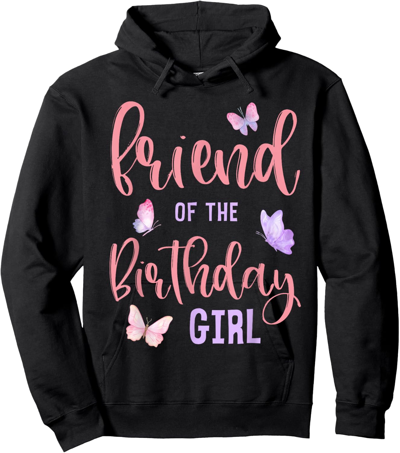 Friend of The Birthday Girl Butterfly Party Matching Family Hoodie - Hoodie | Black