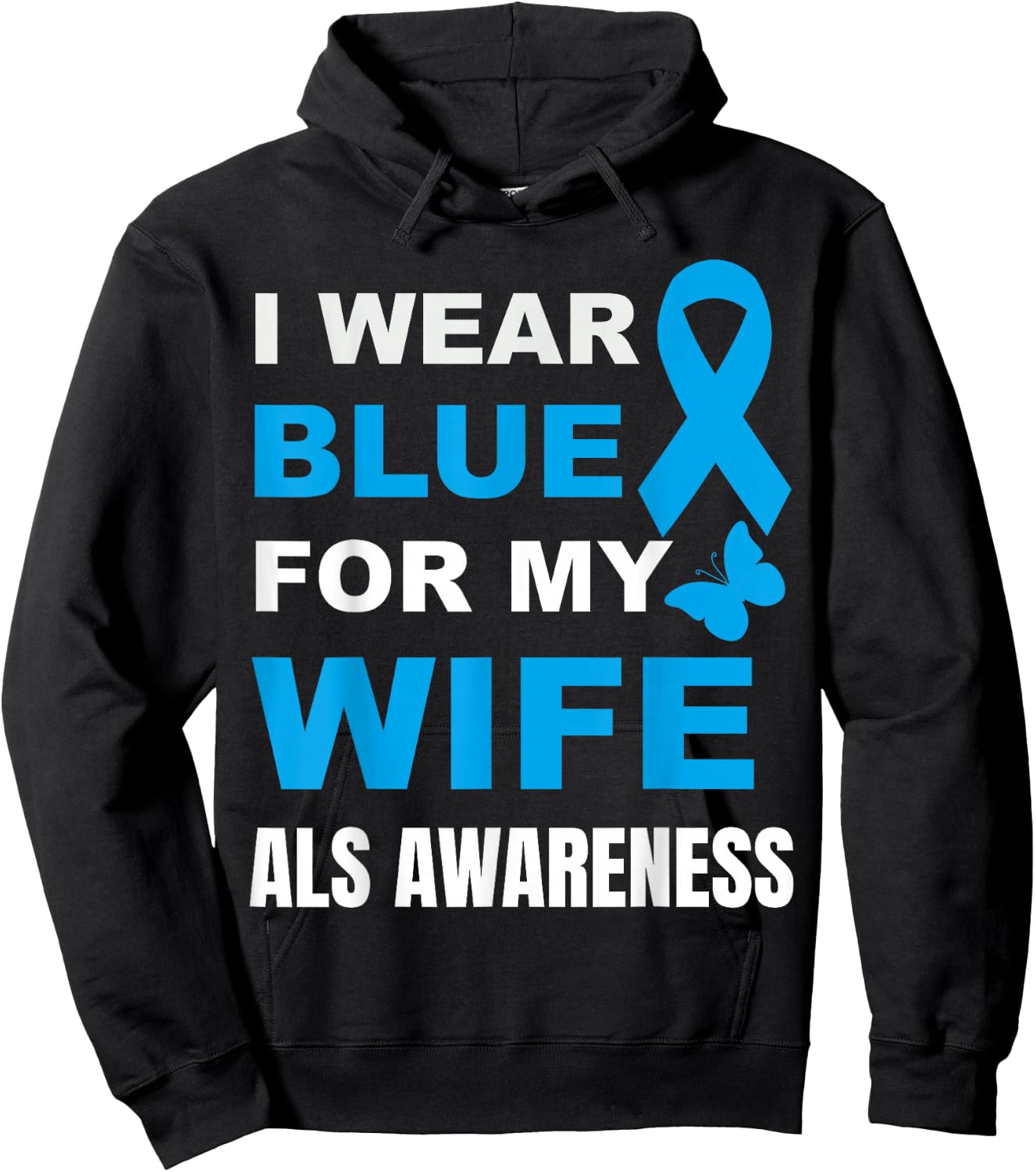 I Wear Blue for My Wife Als Awareness Hoodie - Hoodie | Black