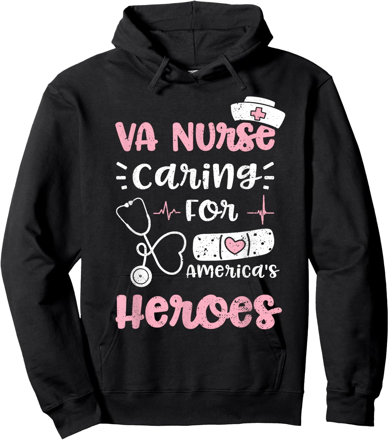 VA: VA Nurse Caring For America's Heroes - Nurse Sayings Hoodie - Hoodie | Black