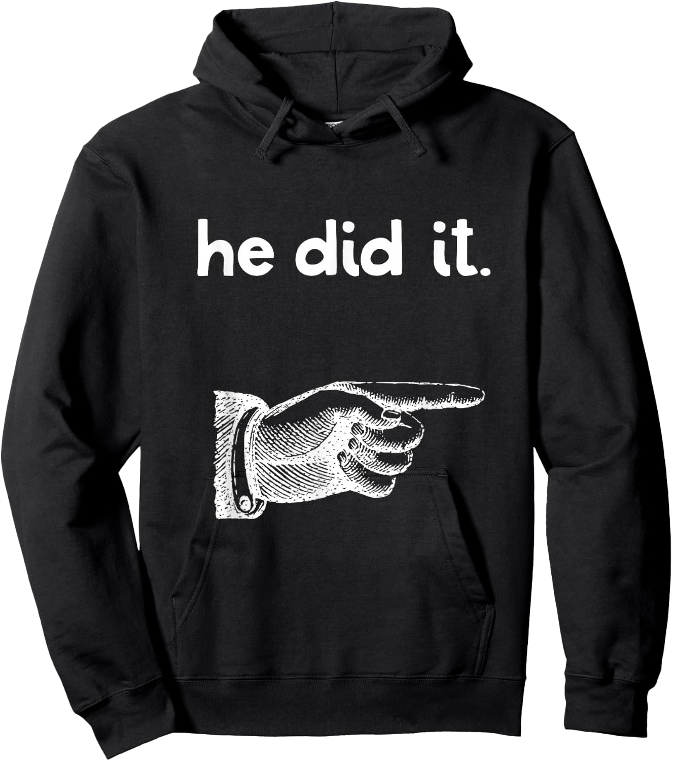 Funny He Did It Point Finger Matching Brother Sister Sibling Hoodie - Hoodie | Black