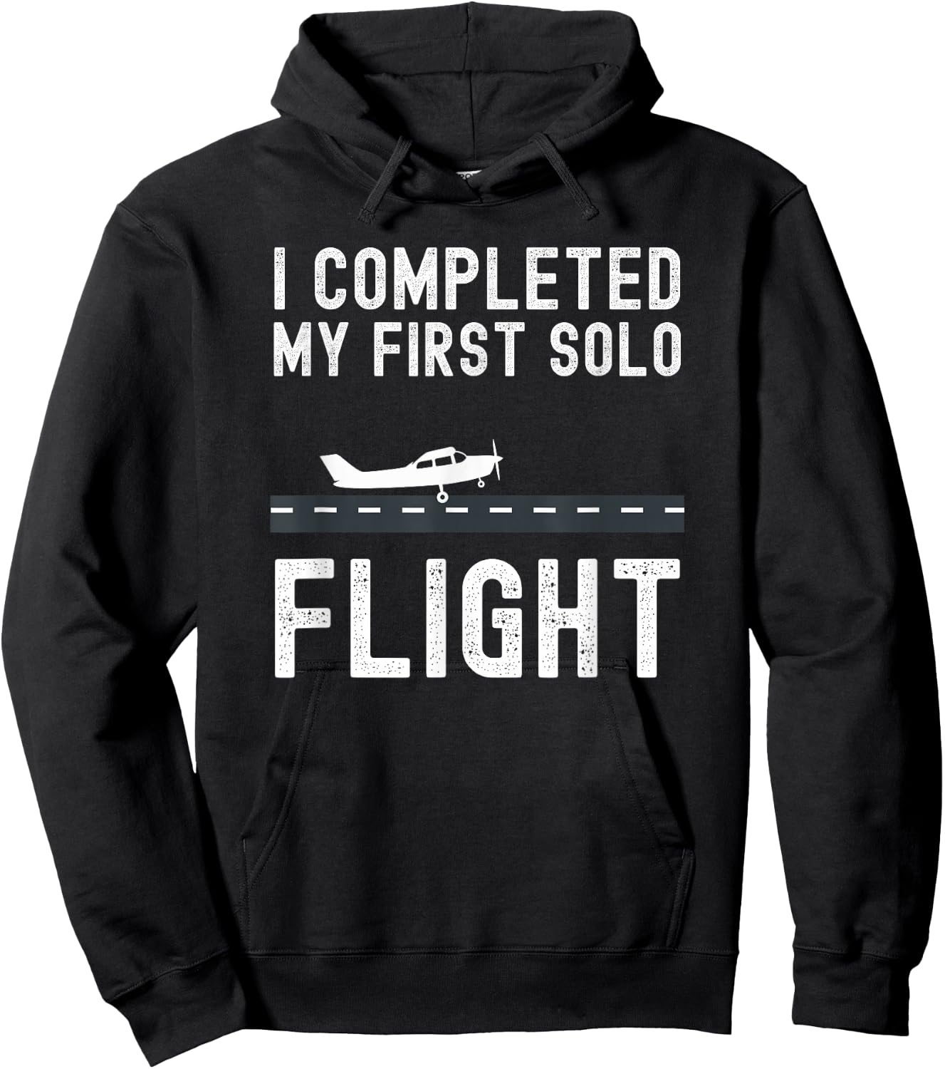 I COMPLETED MY FIRST SOLO FLIGHT Student pilot landing Hoodie - Hoodie | Black