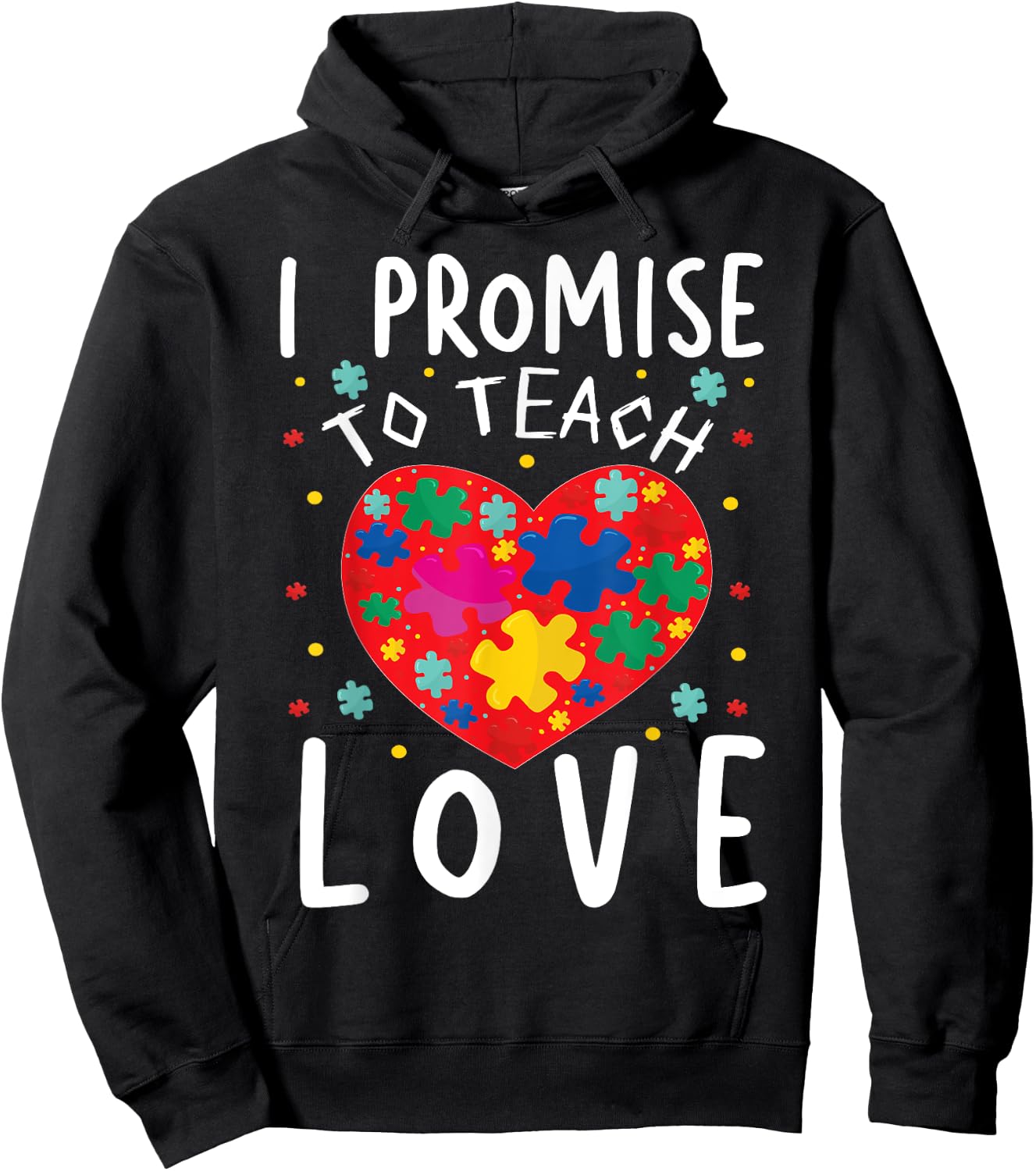 I Promise To Teach Love | Classroom Teacher Teaching Men Women Girls Kids Hoodie - Hoodie | Black