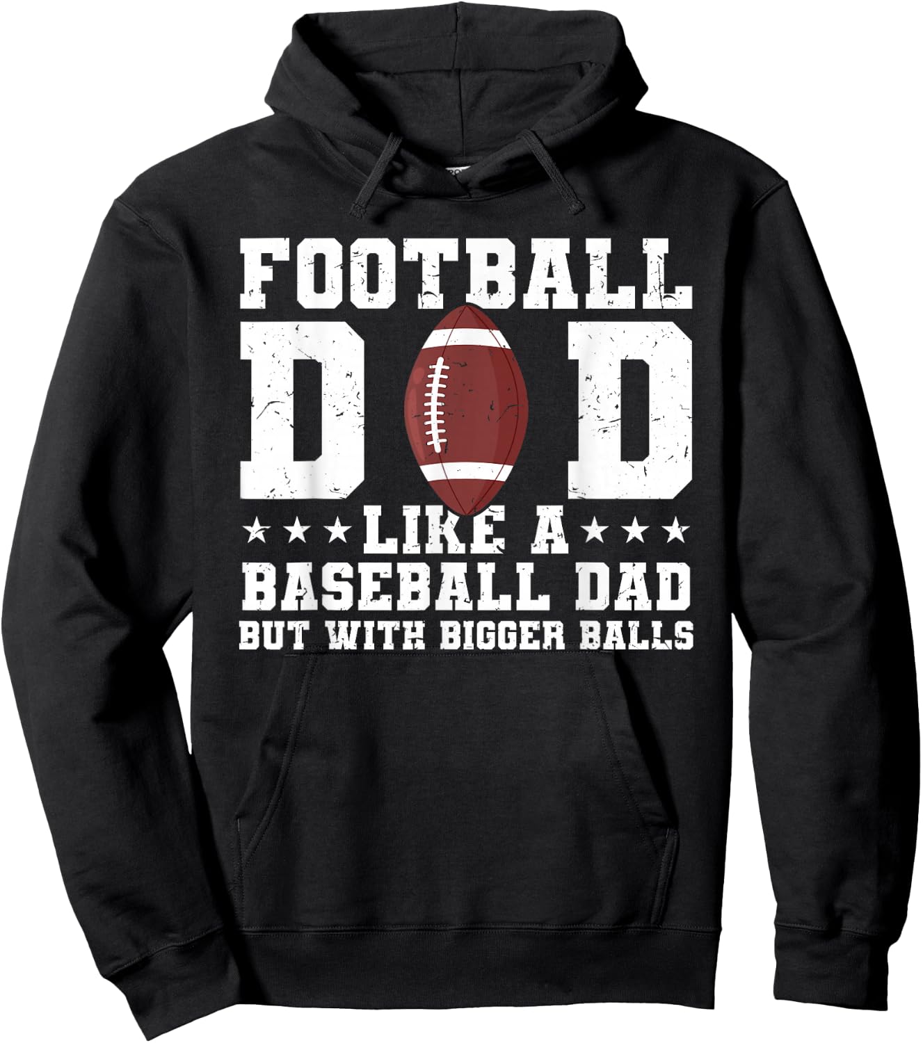 Football Dad Like A Baseball Dad But with Bigger Balls Hoodie - Hoodie | Black