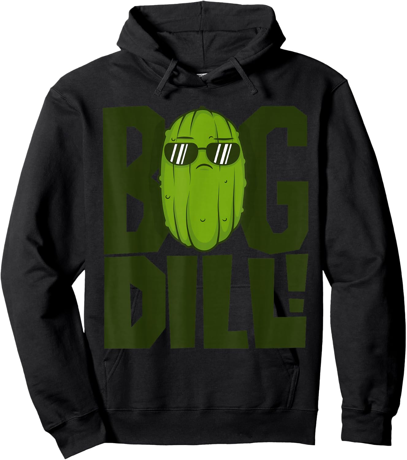 Big Dill - I Love Green Pickles Shirt Hoodie - Hoodie | Black