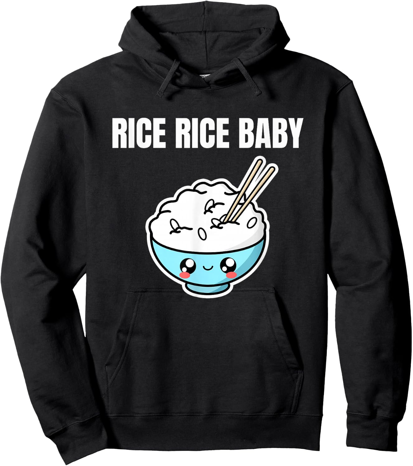 Rice Rice Baby Asian Food Foodie Fried Rice Bowl Funny Pun Hoodie - Hoodie | Black