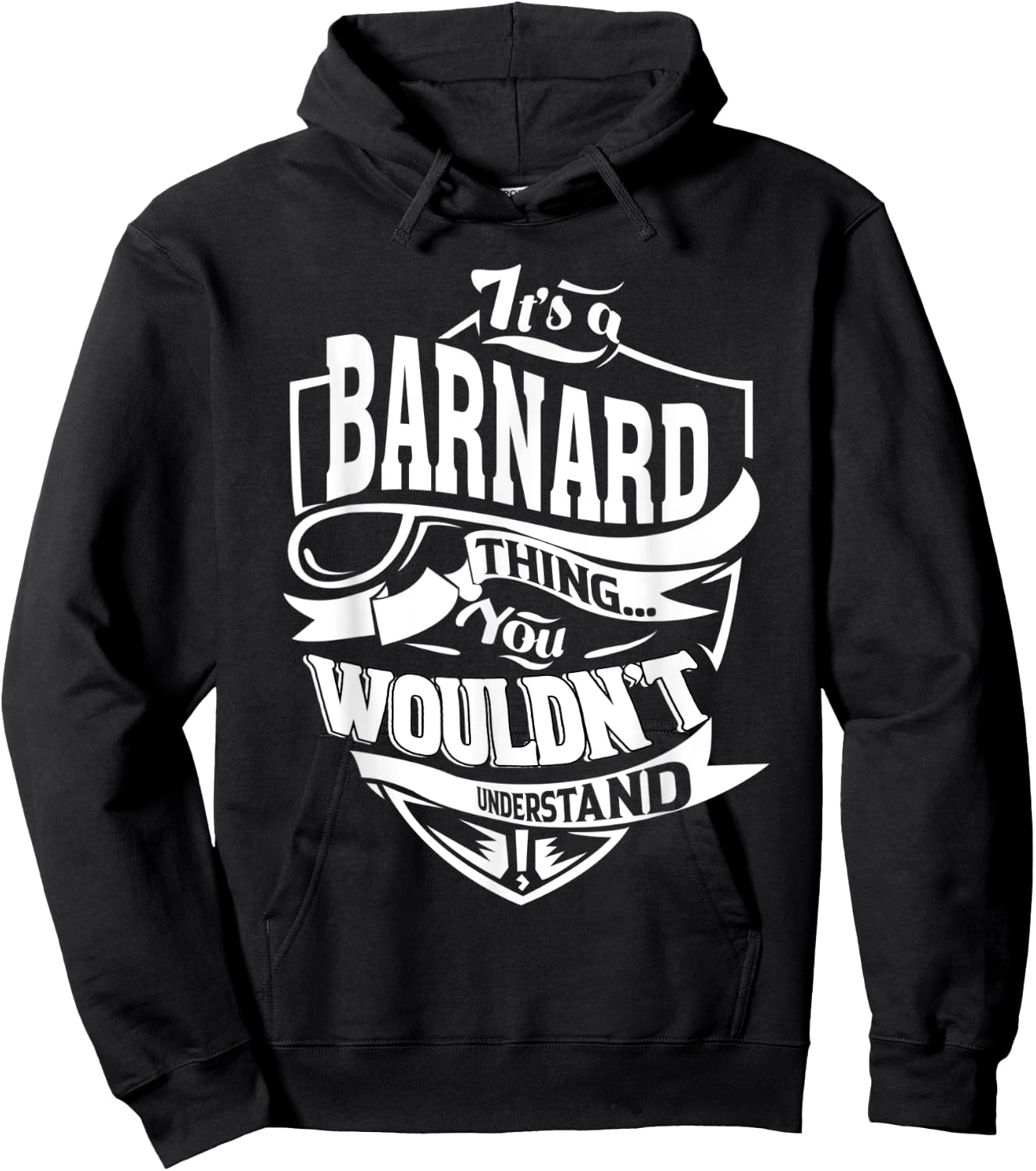It's a BARNARD Thing Gifts Hoodie - Hoodie | Black