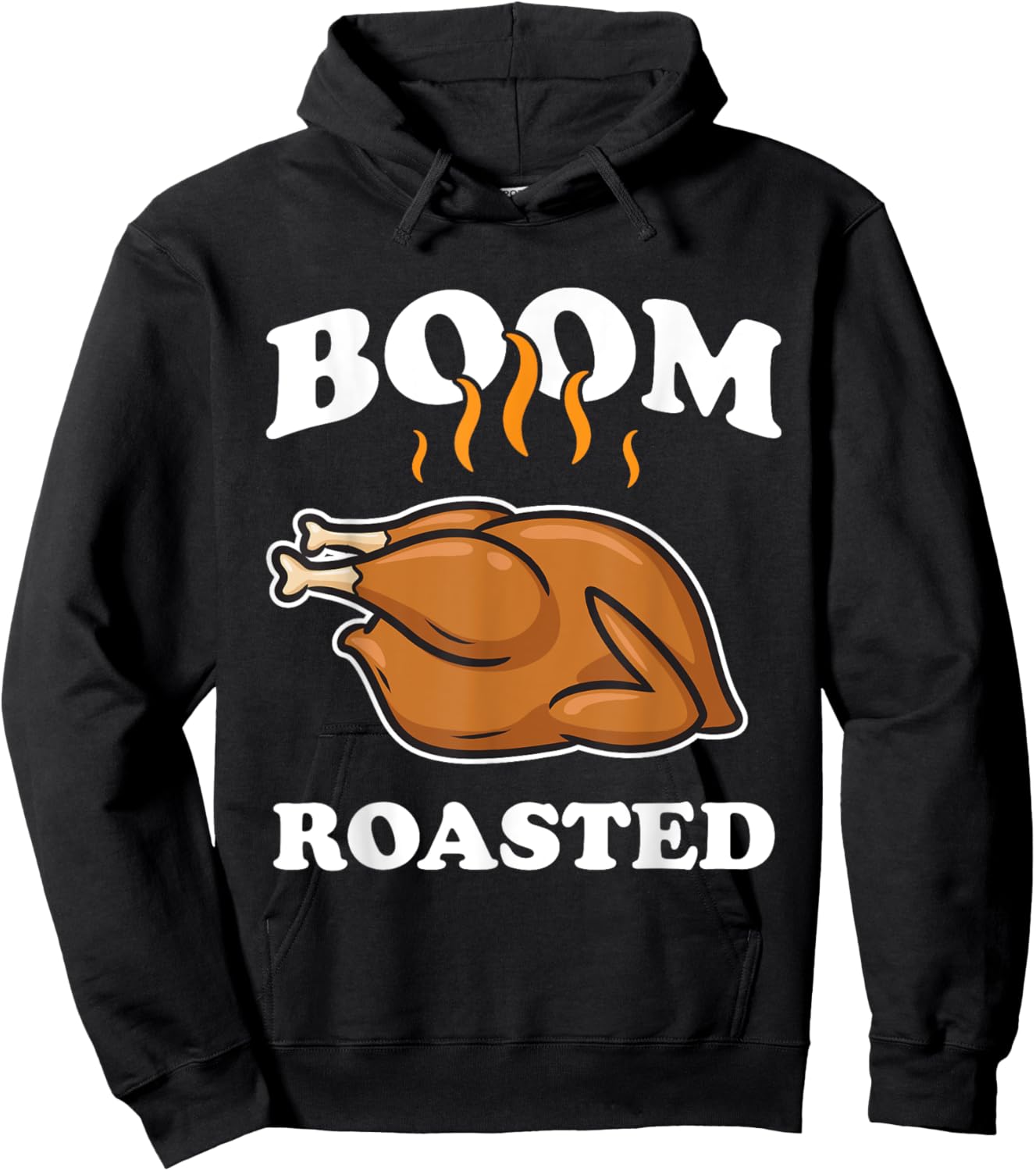 Boom Roasted Happy Thanksgiving Funny Turkey Gift Hoodie - Hoodie | Black