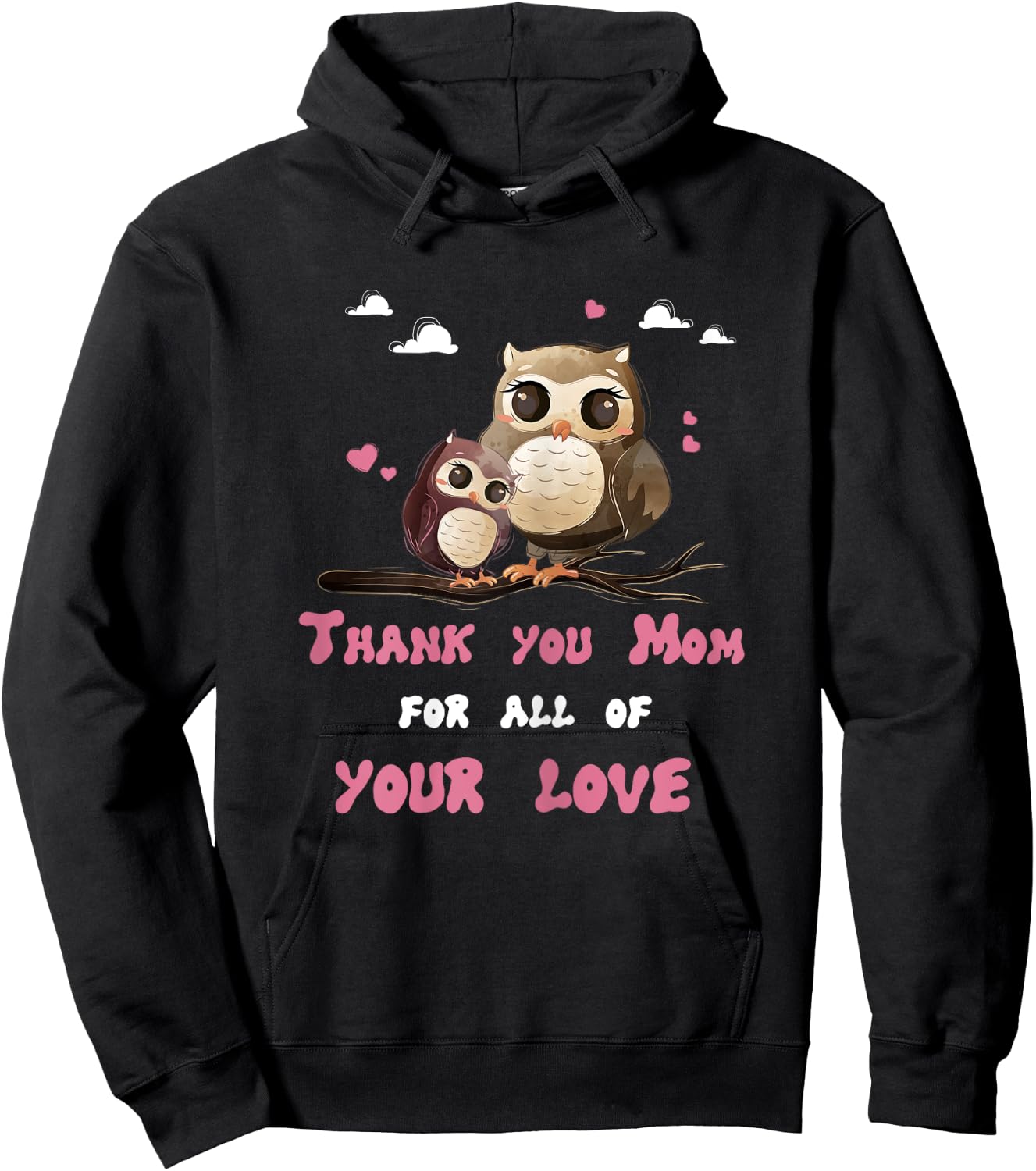 Mama Owl Thank You for All Your Love Shirt Mother's Day Hoodie - Hoodie | Black