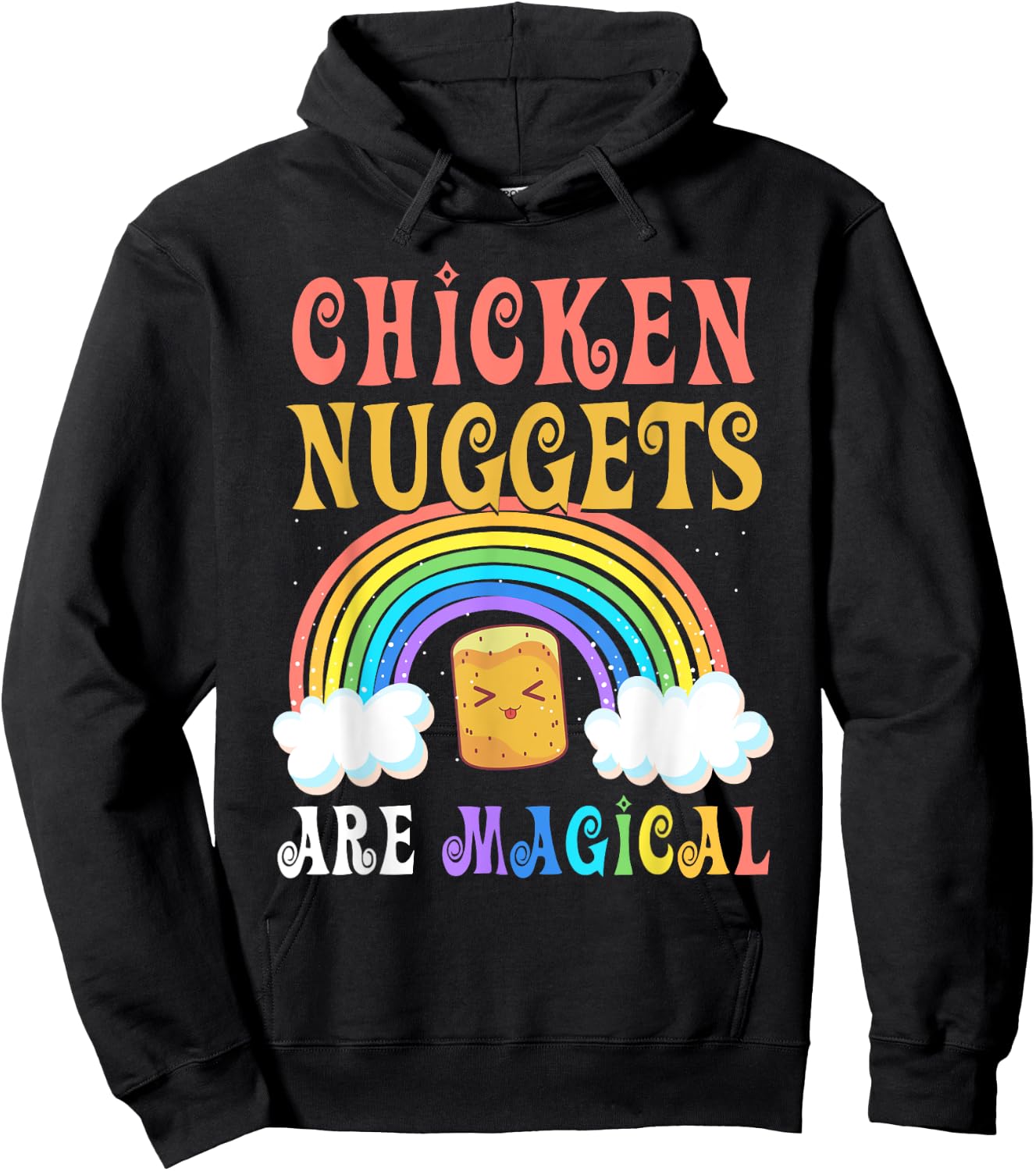 Foodie Rainbow Chicken Nuggets Are Magical Chicken Nuggets Hoodie - Hoodie | Black