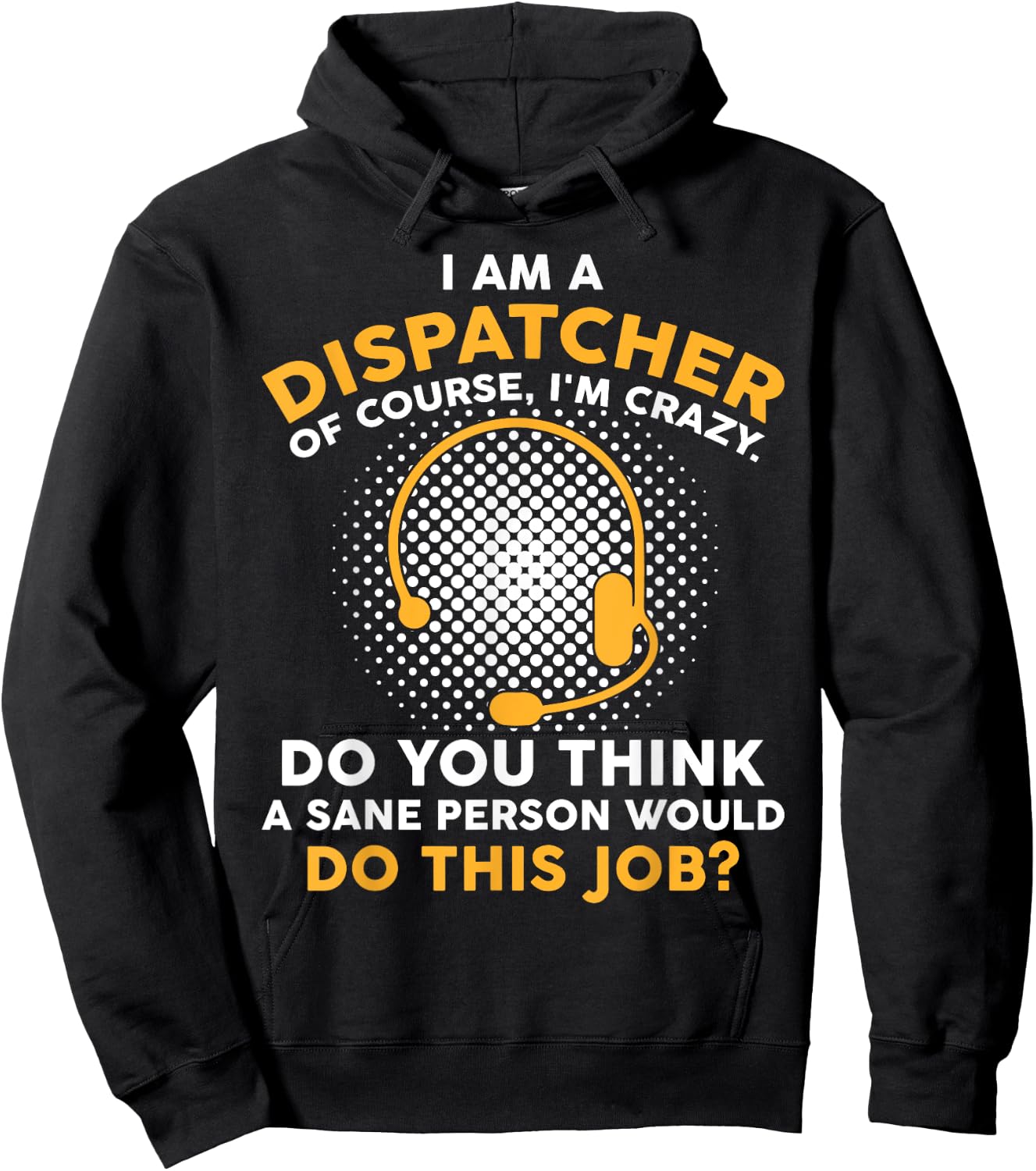 Funny 911 Dispatcher Dispatch Operator EMS Hoodie - Hoodie | Black
