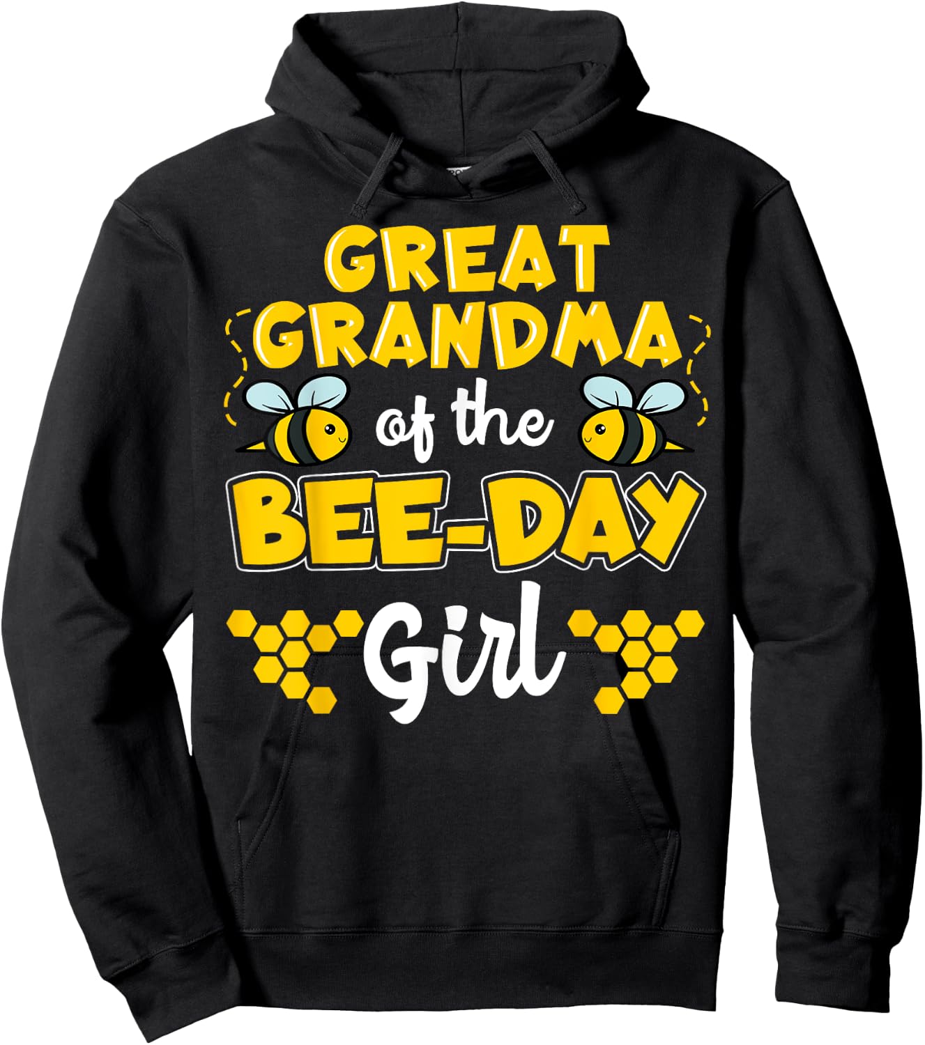 Bee Great Grandma Birthday Party Beekeeper Honey Family Hoodie - Hoodie | Black