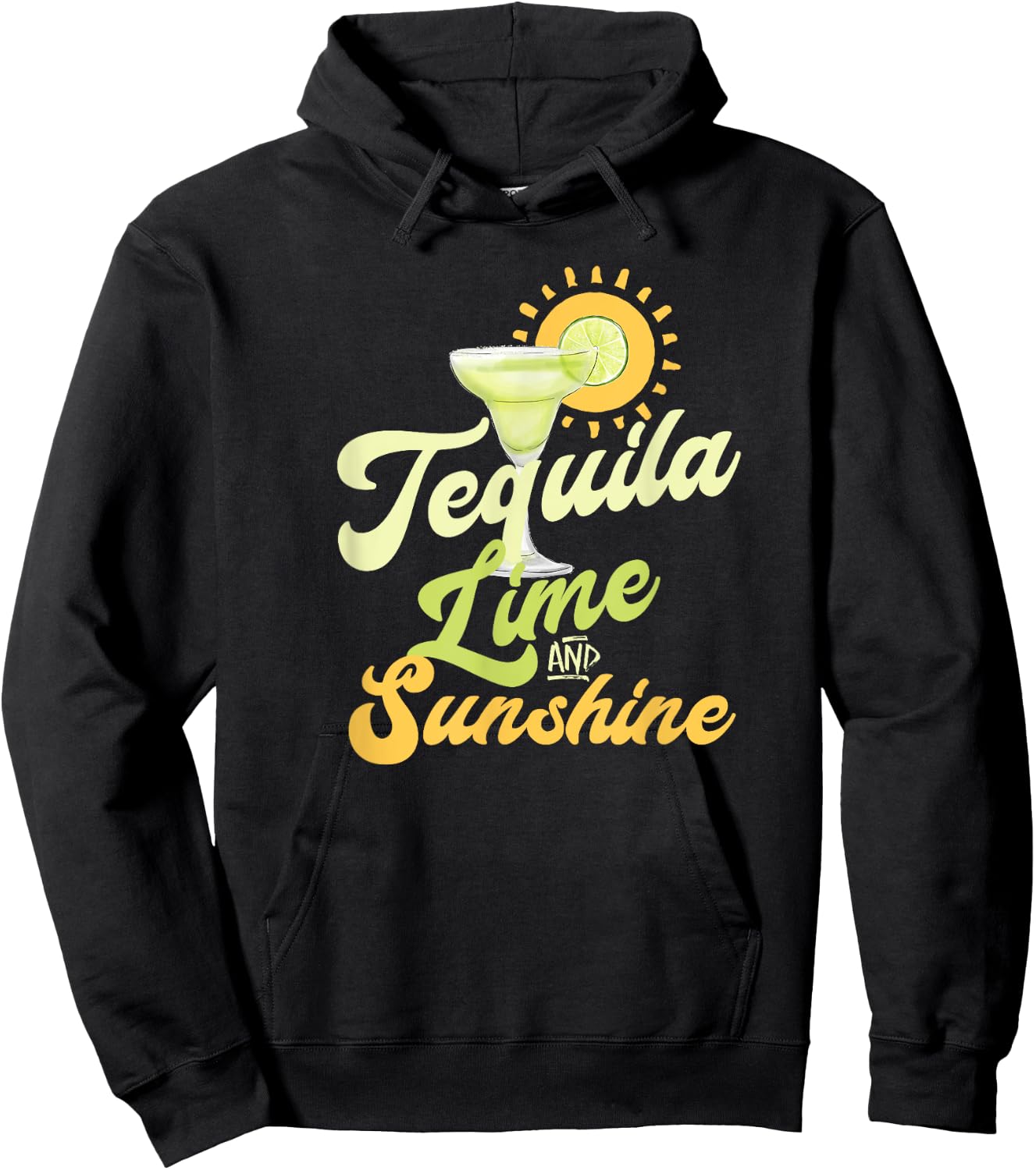Cinco de Mayo Margarita Drinking TEQUILA LIME AND SUNSHINE Men Women Hoodie - Hoodie | Black