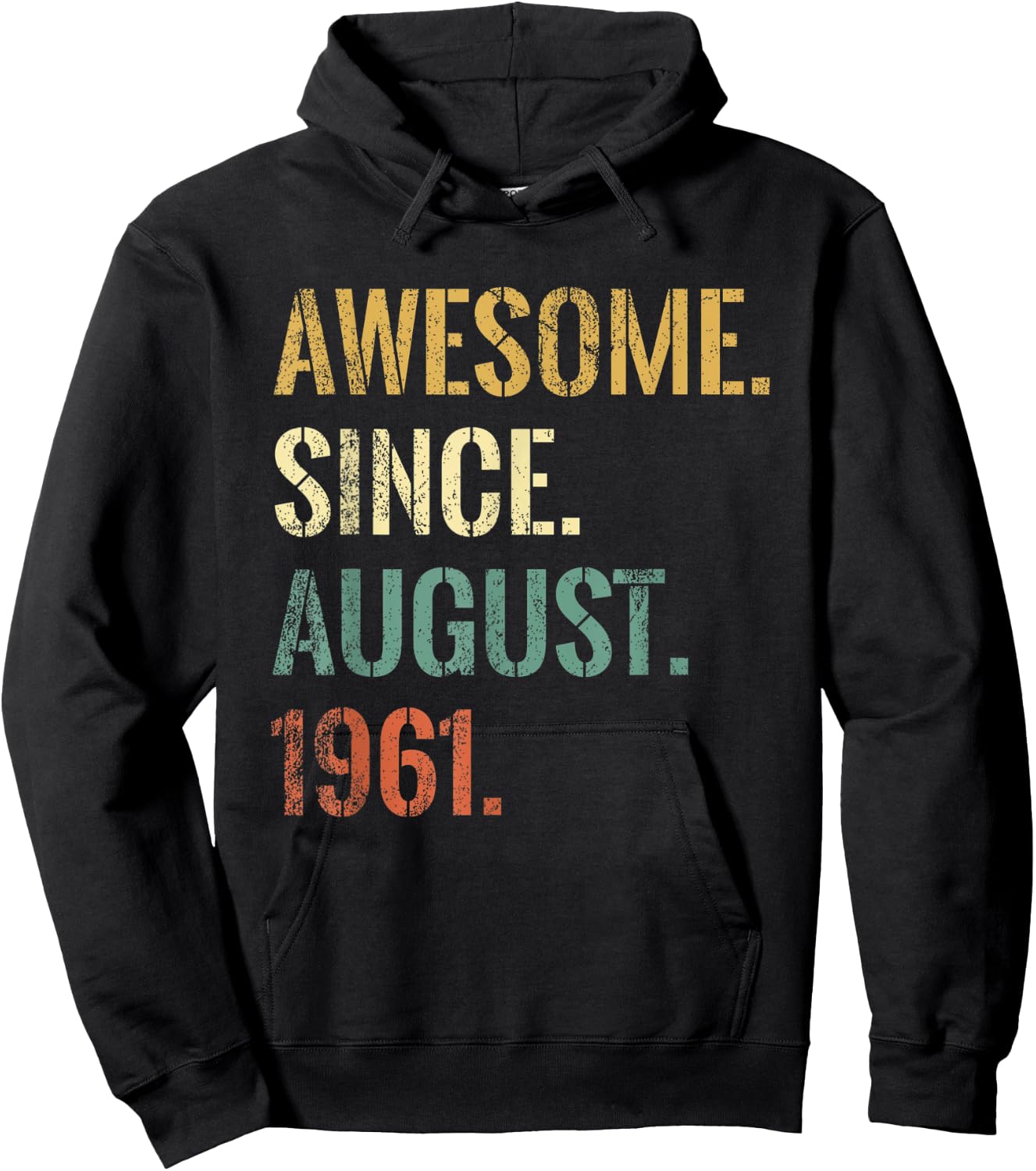 61st Birthday 61 Year Old, Awesome Since August 1961 Hoodie - Hoodie | Black