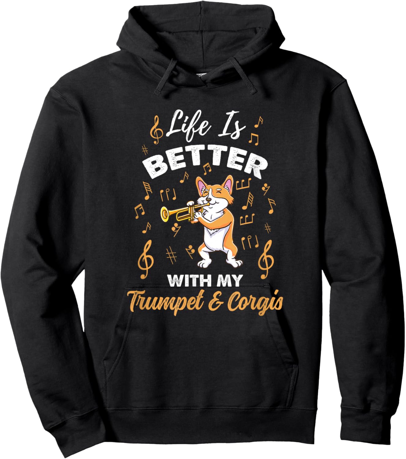 Life Is Better With My Trumpet And Corgis Hoodie - Hoodie | Black
