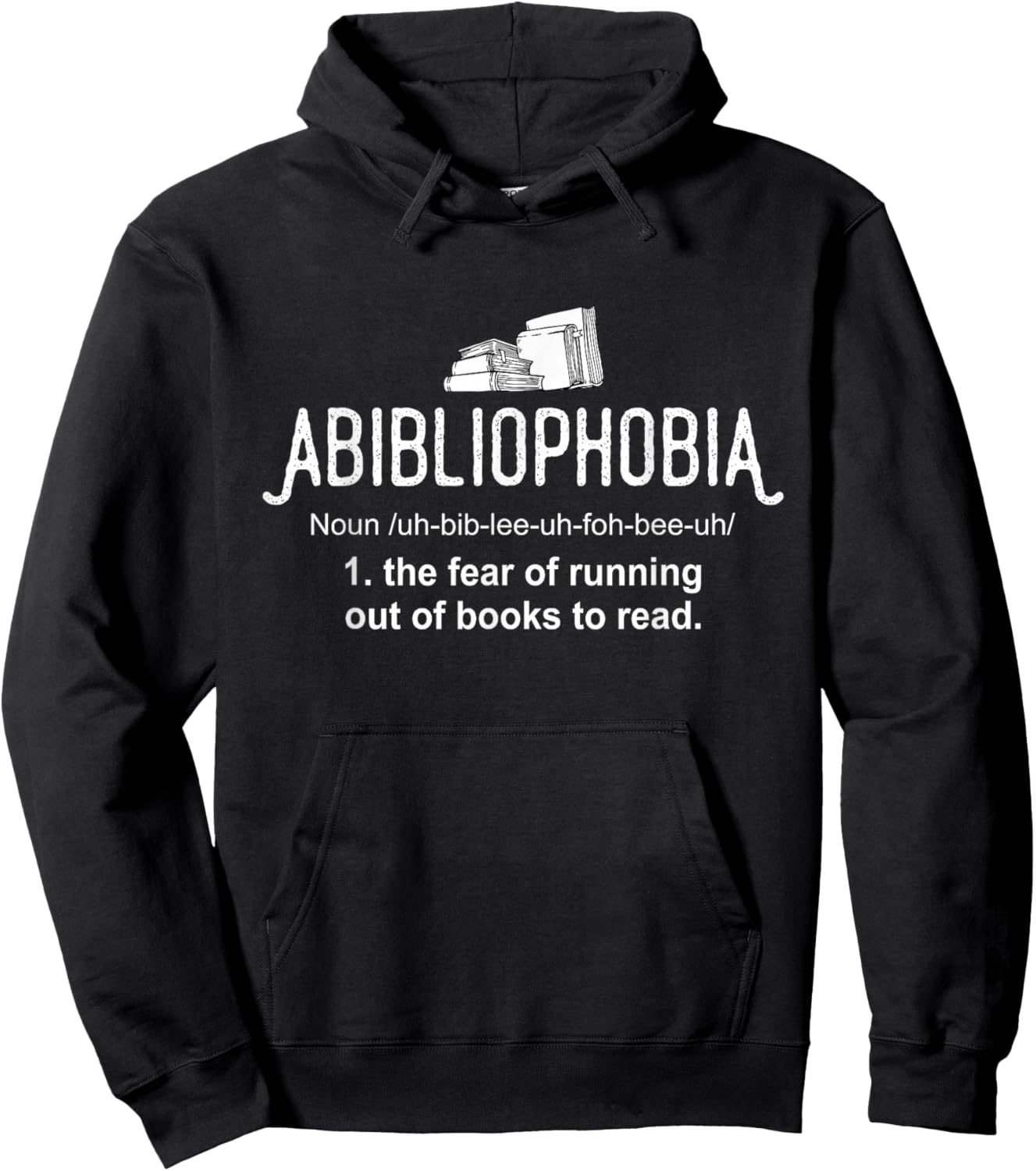 Abibliophobia Definition Librarian Reading Books Lover Hoodie - Hoodie | Black