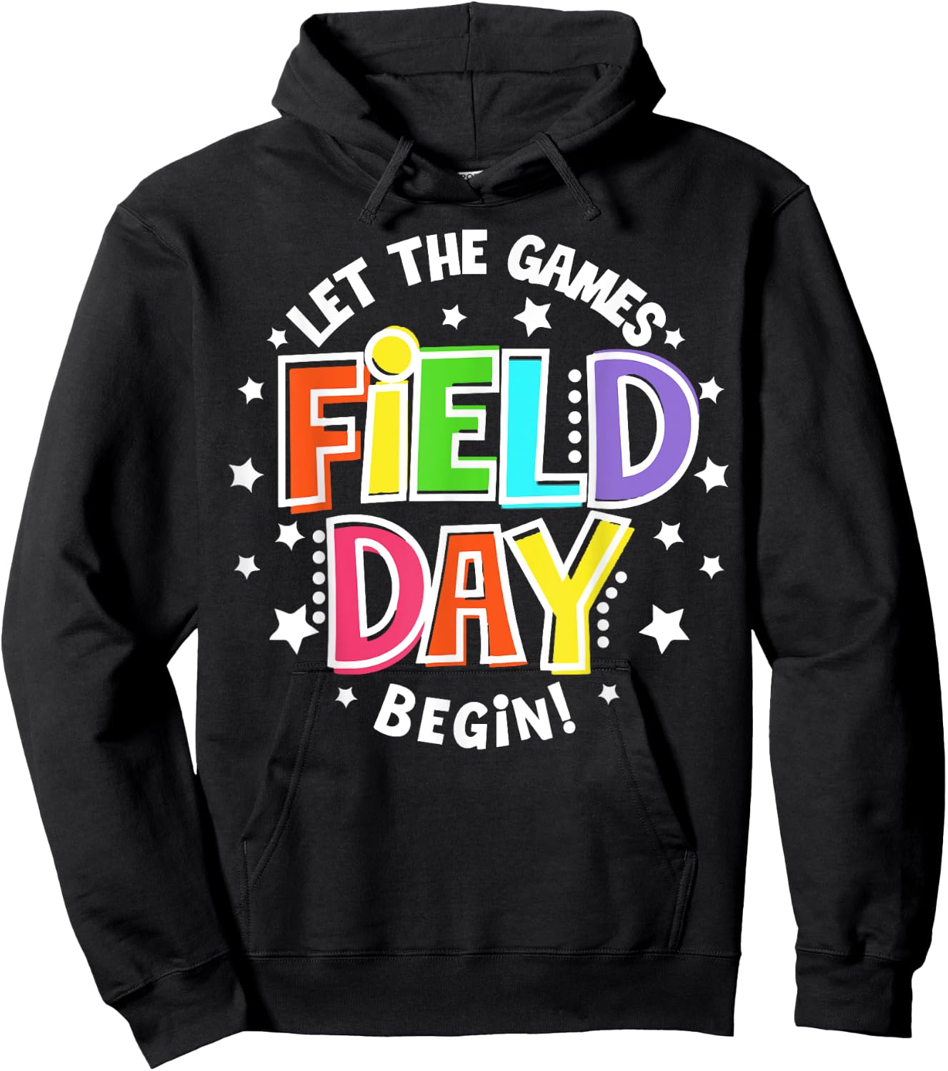 Teacher Student Field Day Let The Games Begin Field Day Hoodie - Hoodie | Black