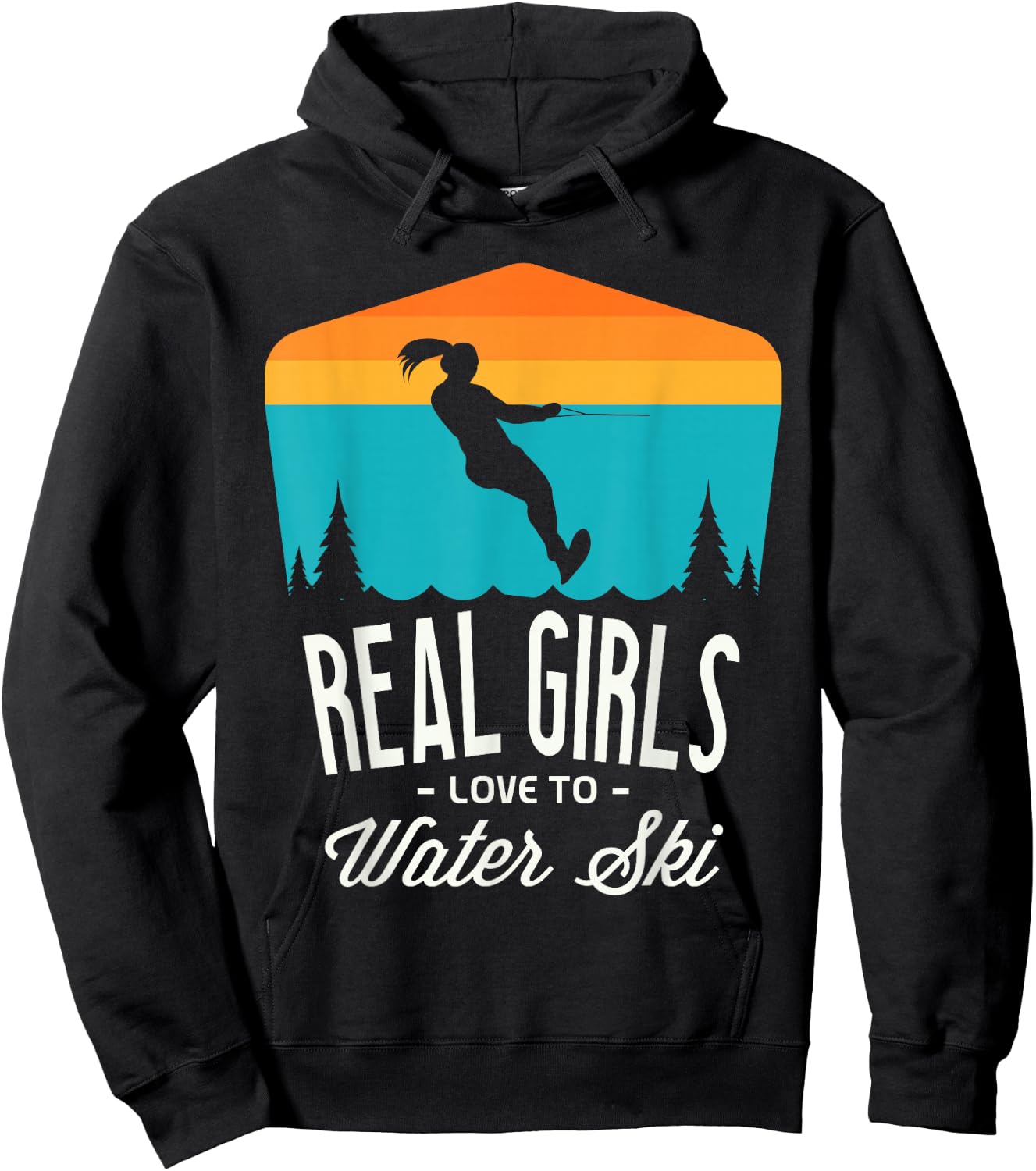 Real girls love to water ski Water skiier funny Water skiing Hoodie - Hoodie | Black