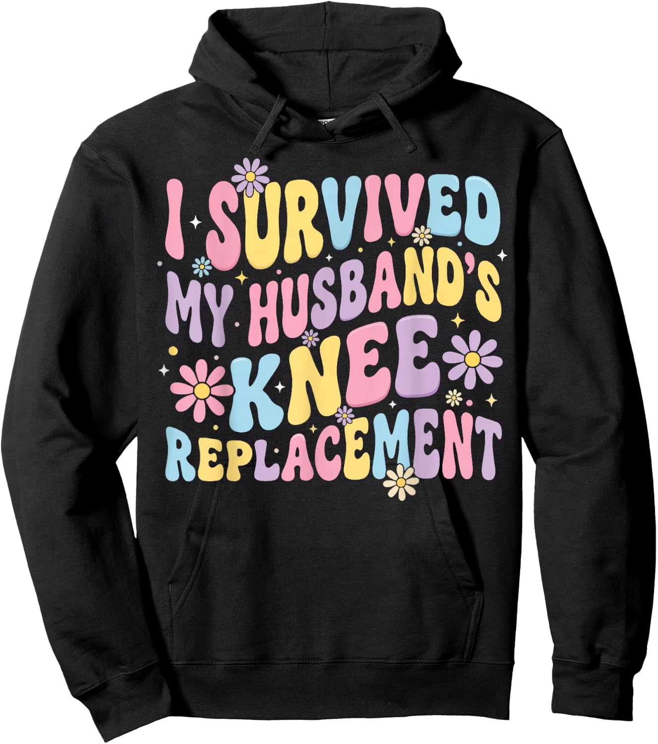 I Survived My Husbands Knee Replacement Hoodie - Hoodie | Black