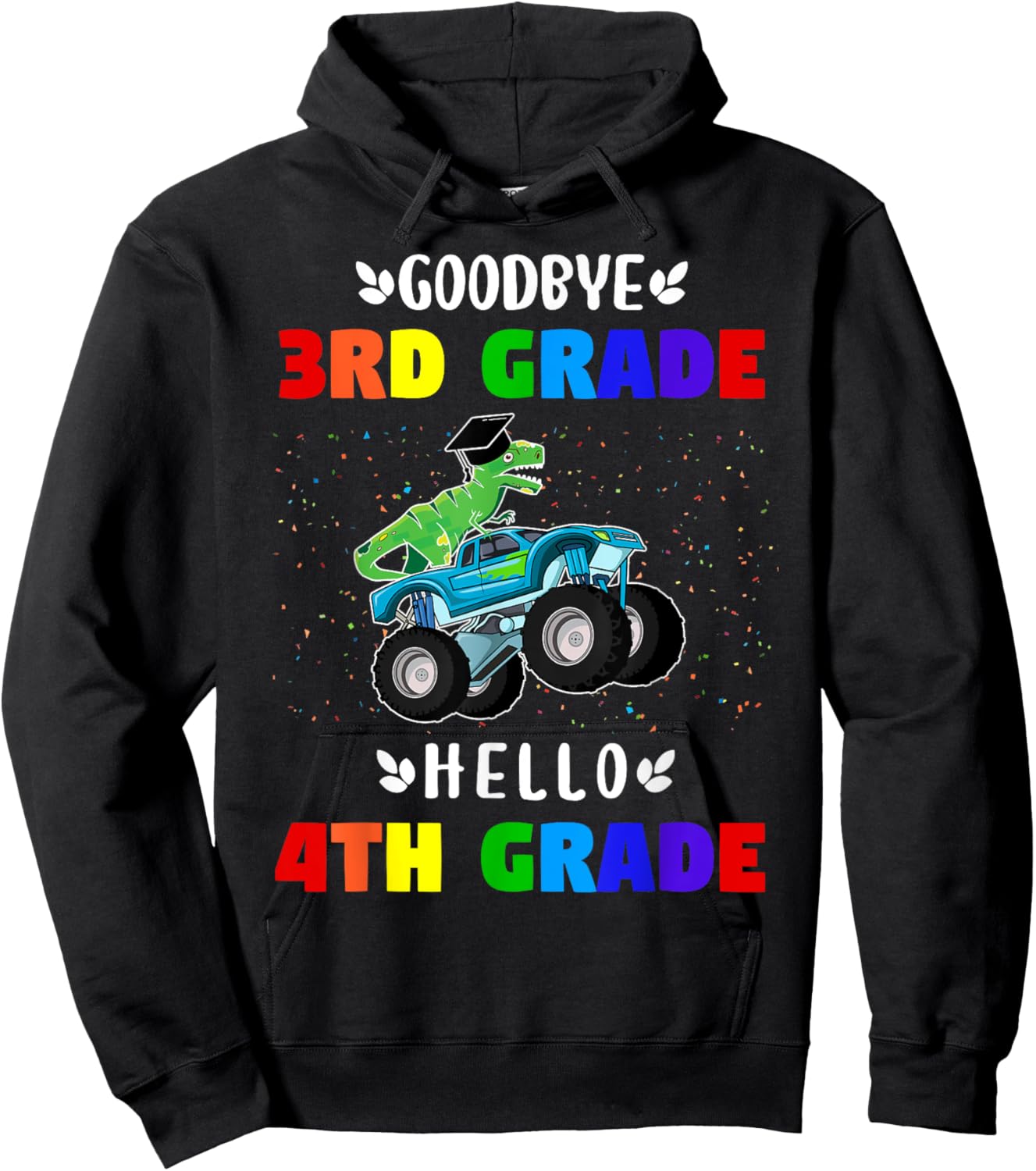 Goodbye Third Grade Hello Fourth Grade Hoodie - Hoodie | Black