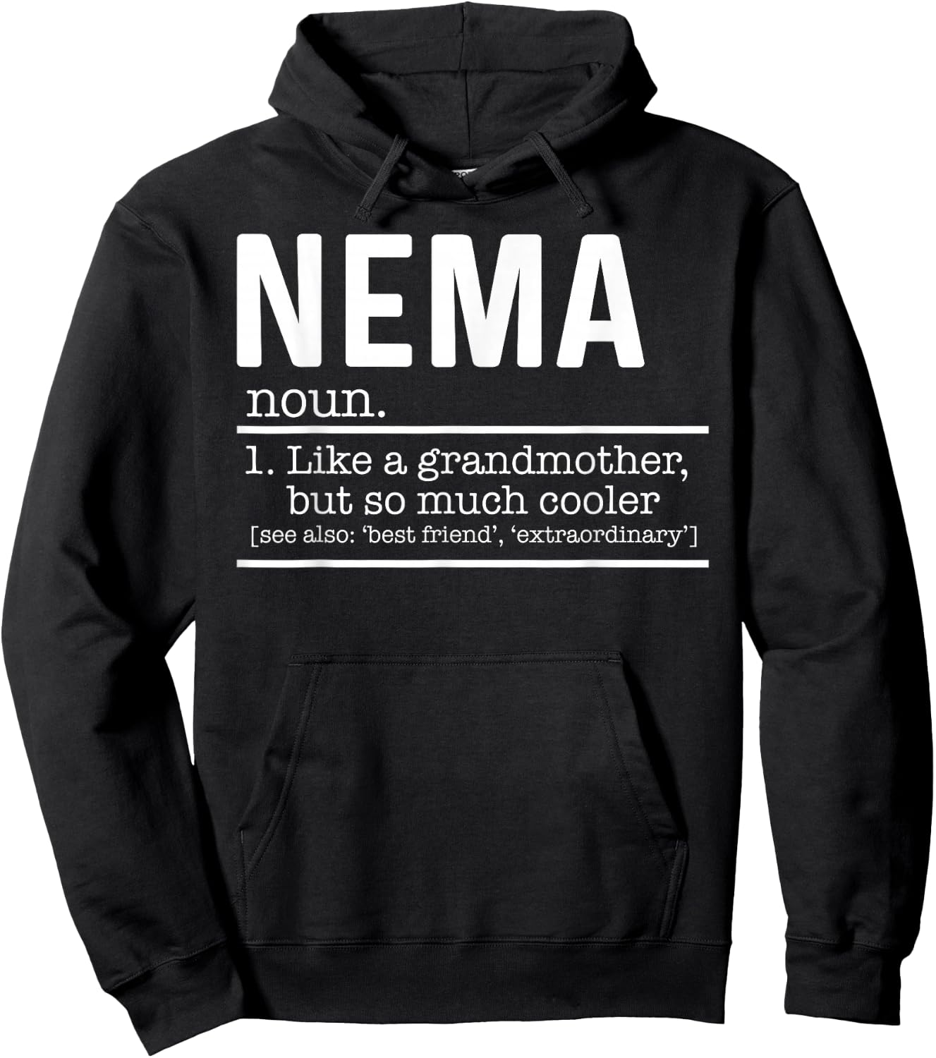 Nema Like A Grandmother But So Much Cooler Definition Shirt Hoodie - Hoodie | Black