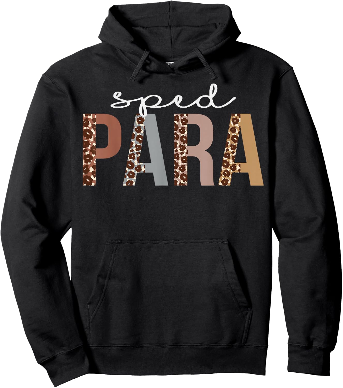 Sped Para Leopard Appreciation Funny For Work Hoodie - Hoodie | Black