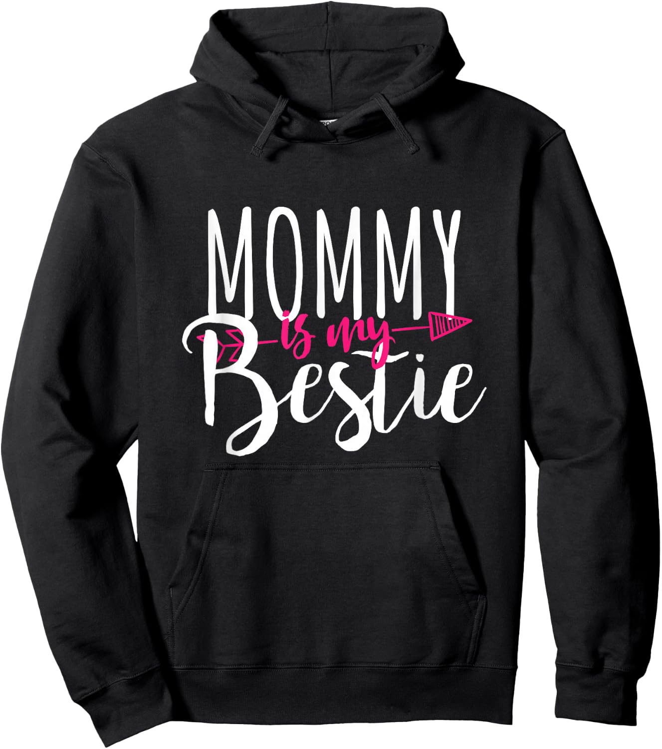 Mommy Is My Bestie Family Love Gift Mother Hoodie - Hoodie | Black