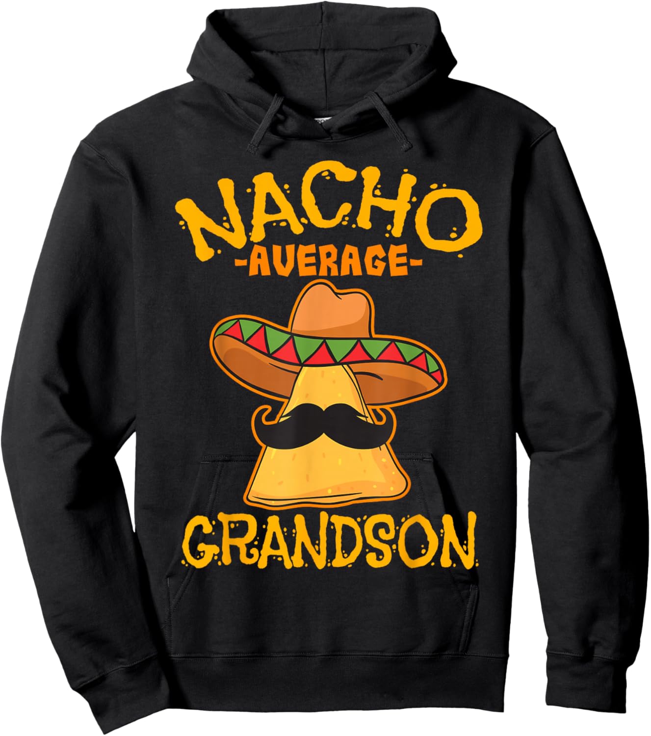 Nacho Average Grandson Grandchild Mexican Cinco de Mayo Hoodie - Hoodie | Black