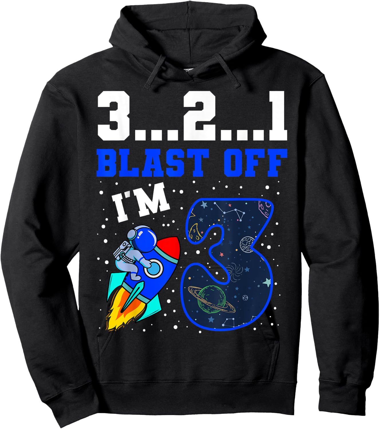 3...2...1 Blast Off I'm 3 Birthday Rocket 3rd Space Party Hoodie - Hoodie | Black