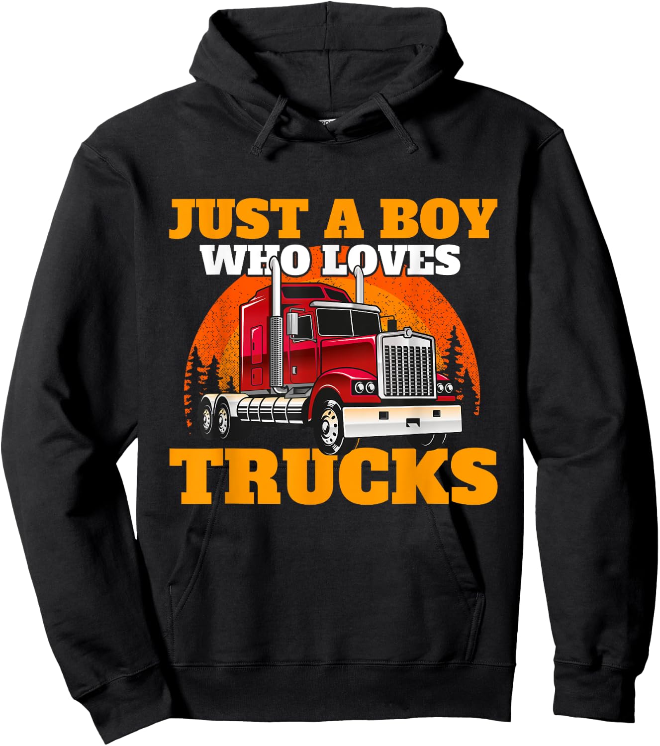 Just A Boy Who Loves Trucks - Semi Truck Driver Trucker Son Hoodie - Hoodie | Black