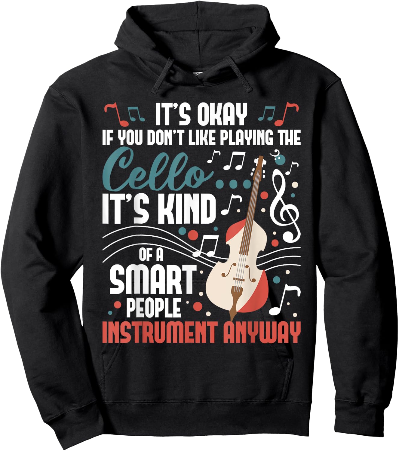 Cello Smart People Instrument Cellist Orchestra Musician Hoodie - Hoodie | Black