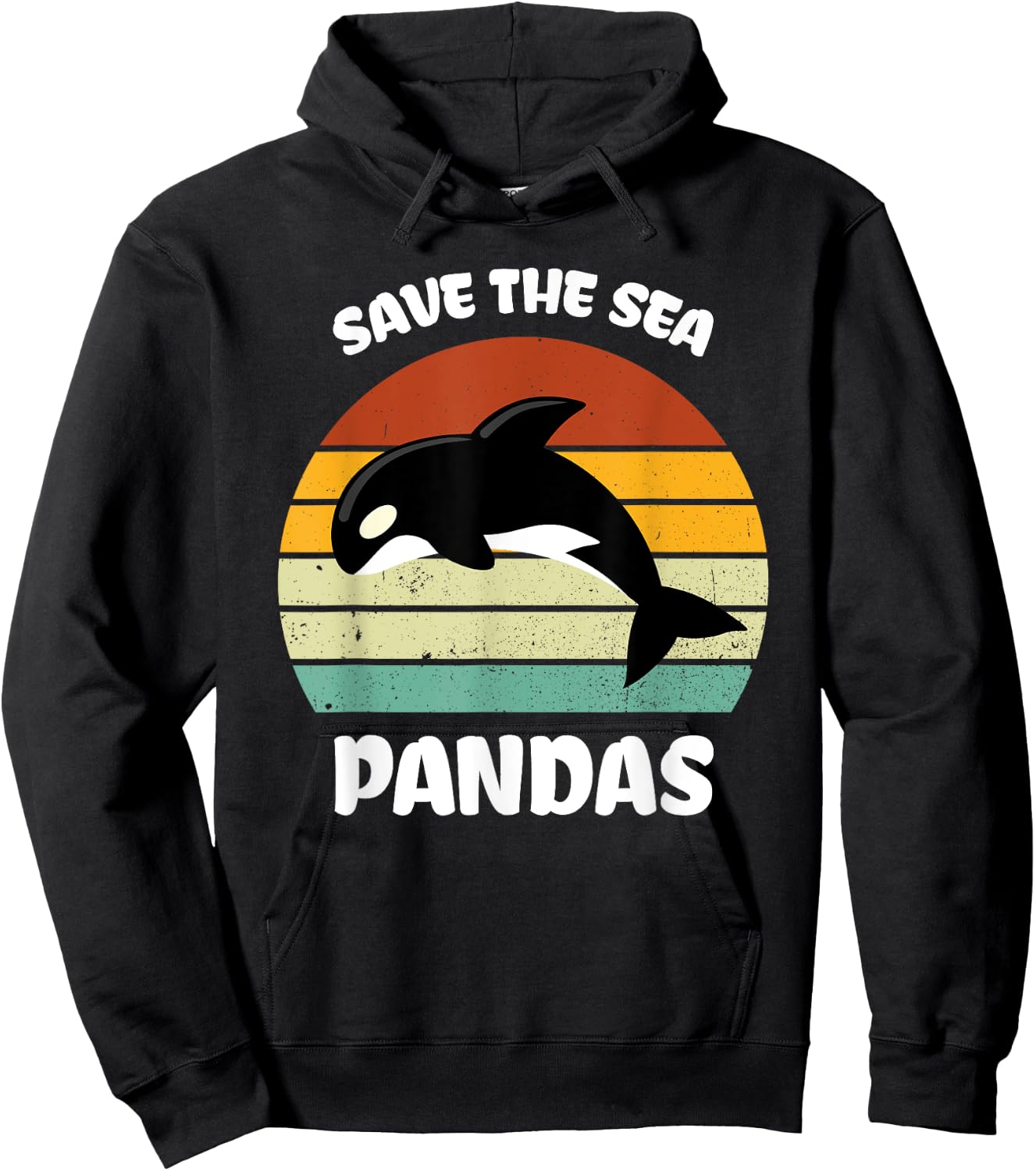 Funny Killer Whale Orca Dolphin Save the sea pandas Ocean Hoodie - Hoodie | Black