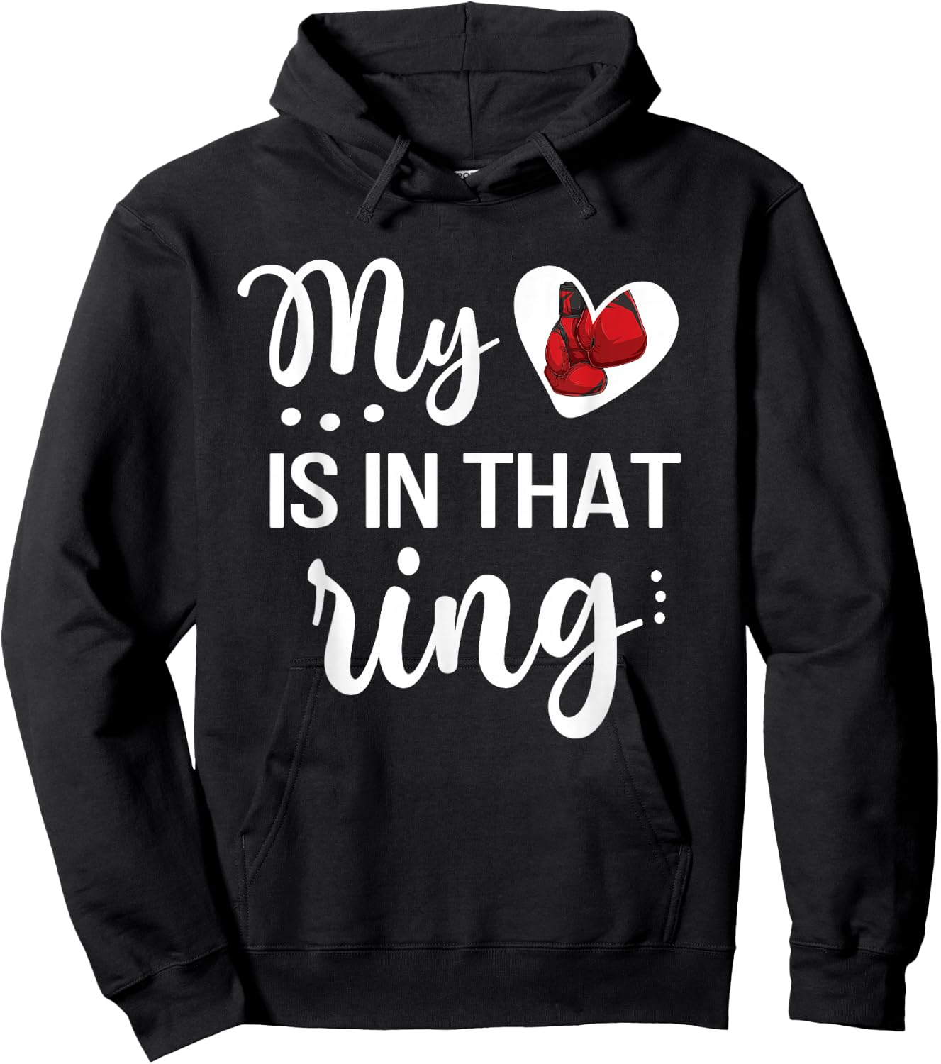 My Heart Is In That Ring Boxing Mom Boxing Mama Hoodie - Hoodie | Black