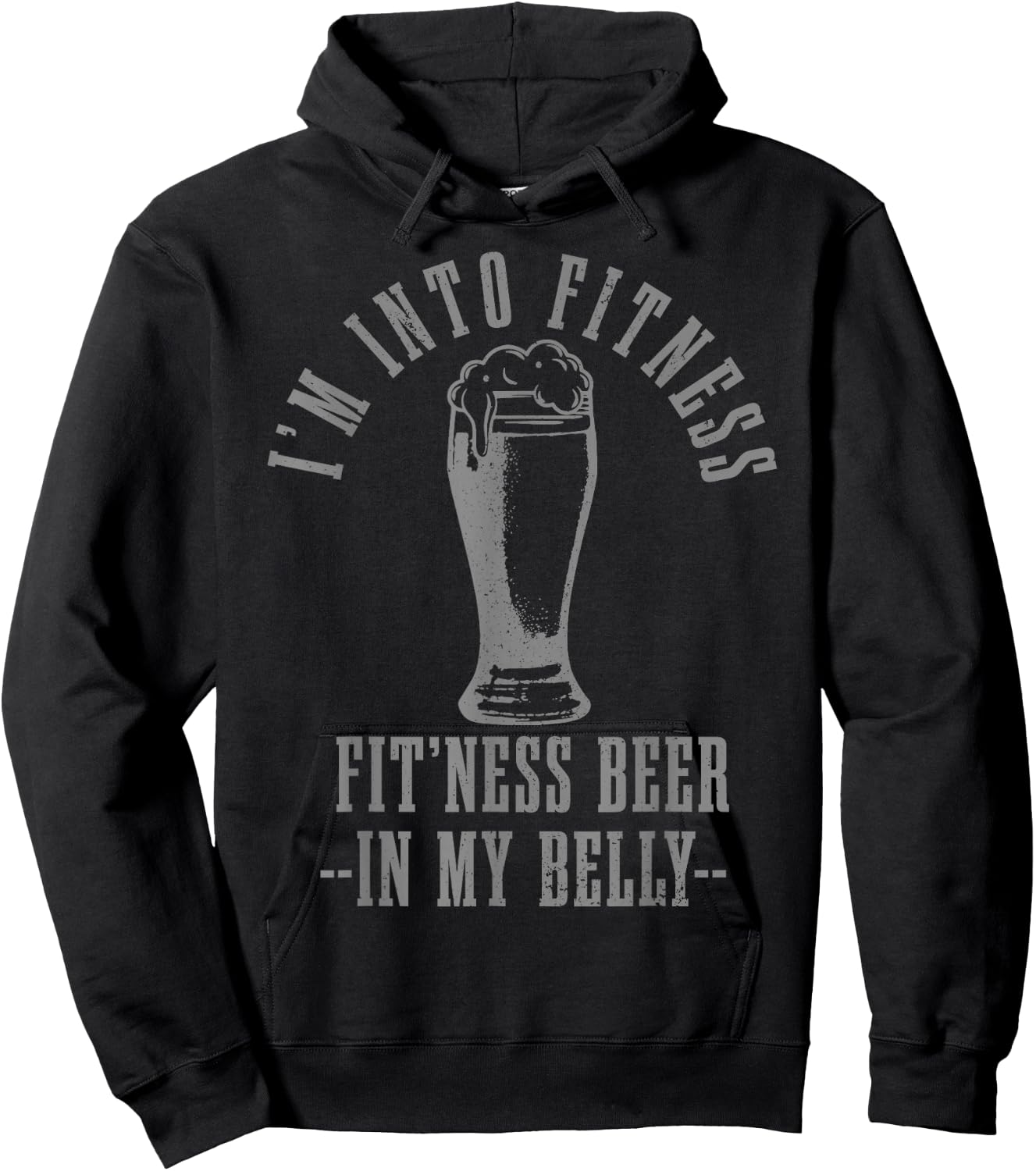 I'm Into Fitness Fit'ness Beer In My Belly Funny Drinking Hoodie - Hoodie | Black